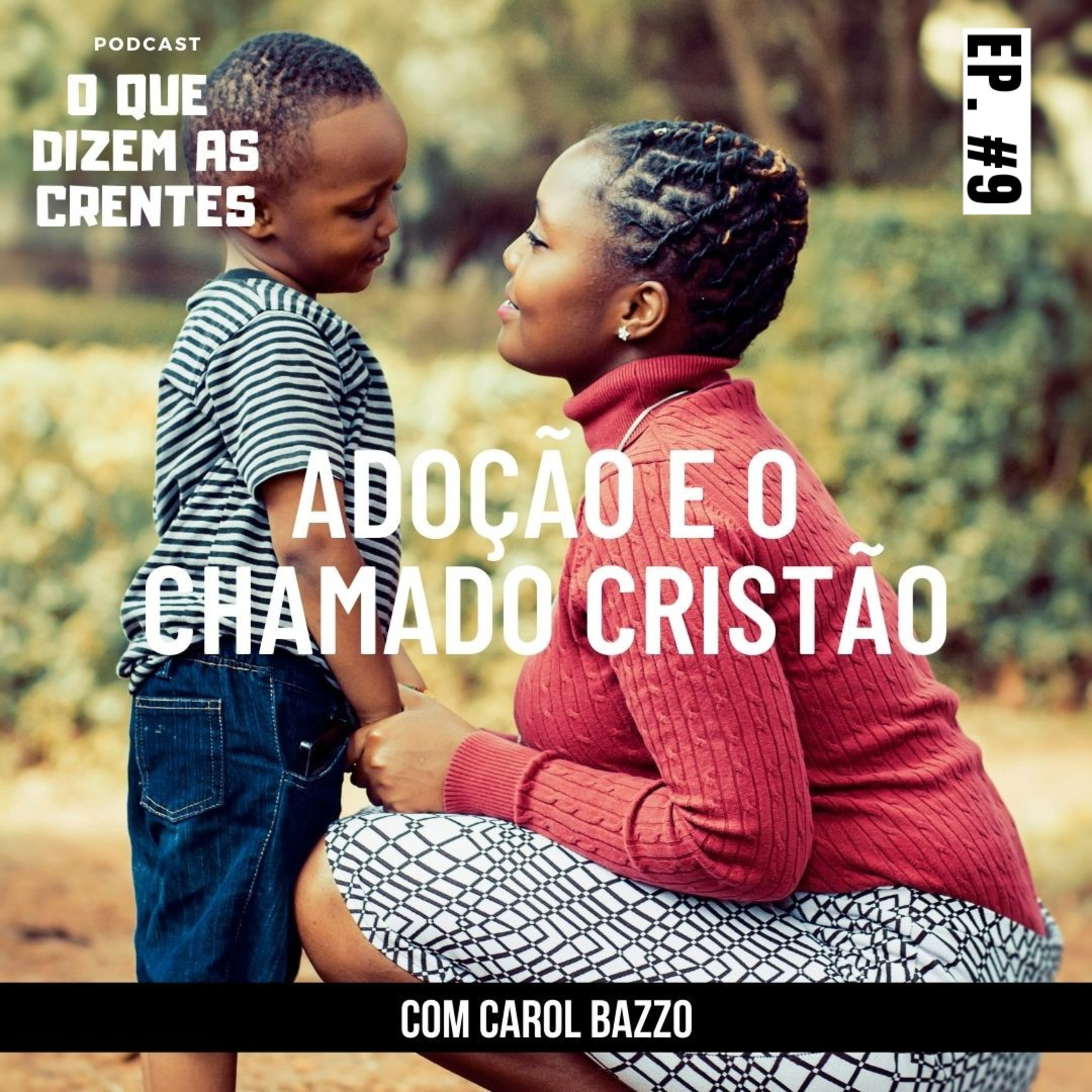 O Que Dizem As Crentes