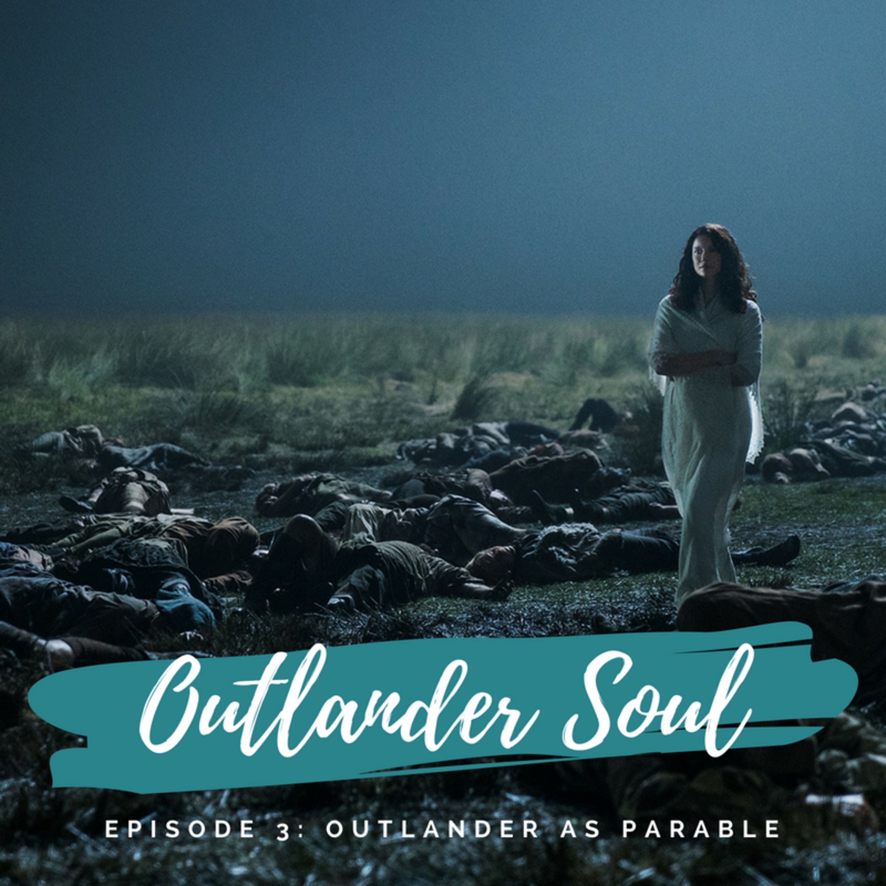 Episode 4: Outlander as Parable episode artwork