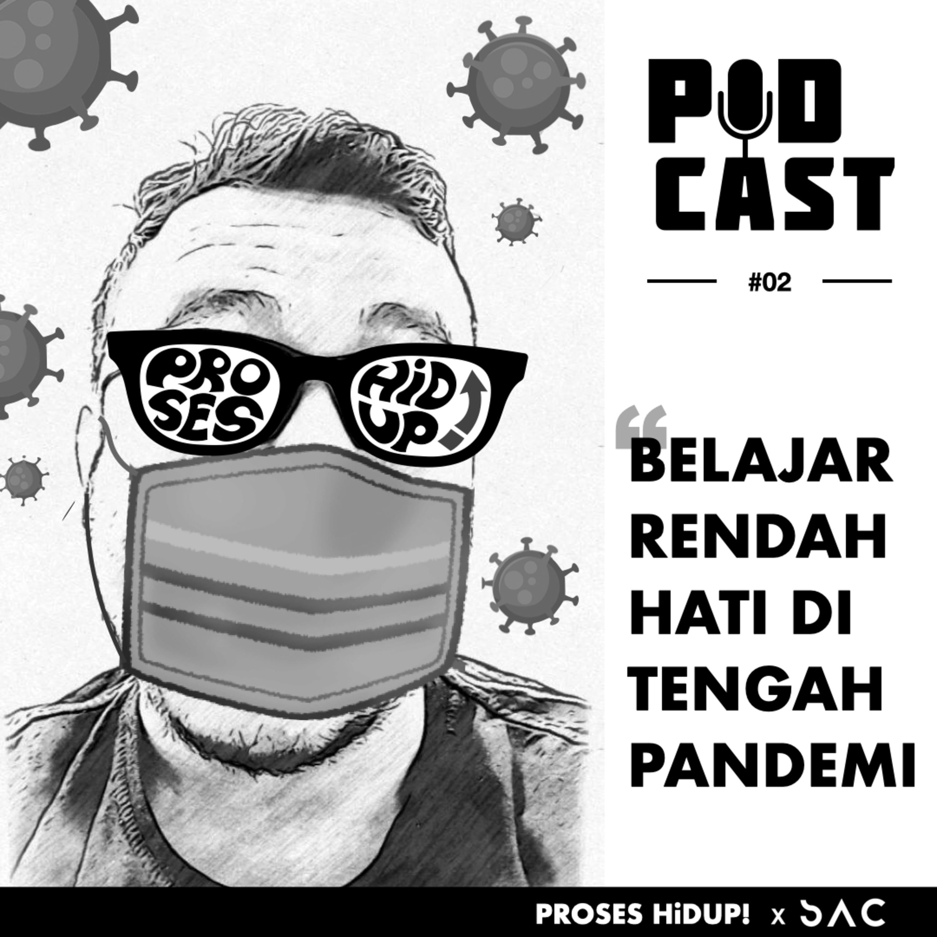 02. BELAJAR RENDAH HATI DI TENGAH PANDEMI episode artwork