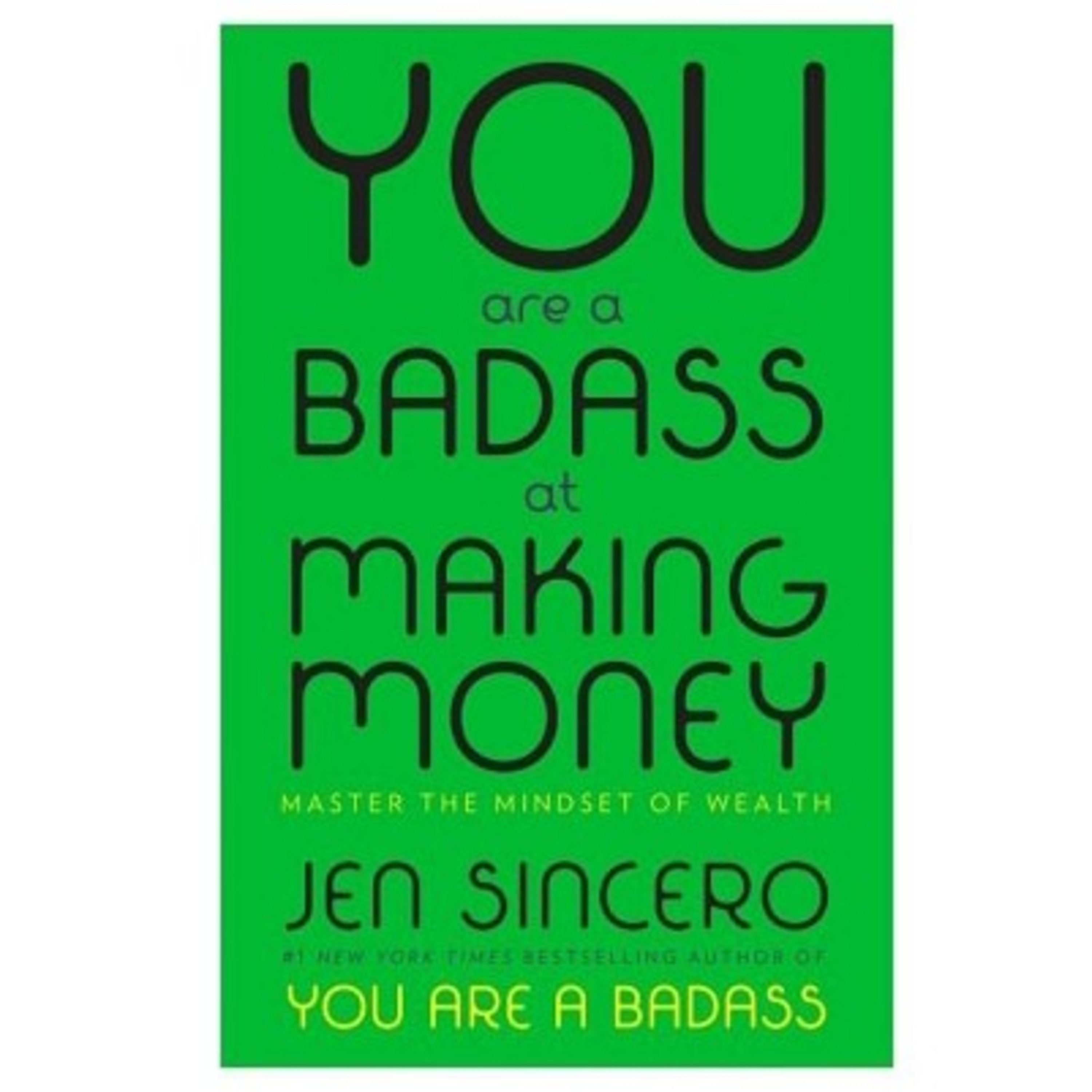 REVIEW: YOU ARE A BADA$$ AT MAKING MONEY (PART I)