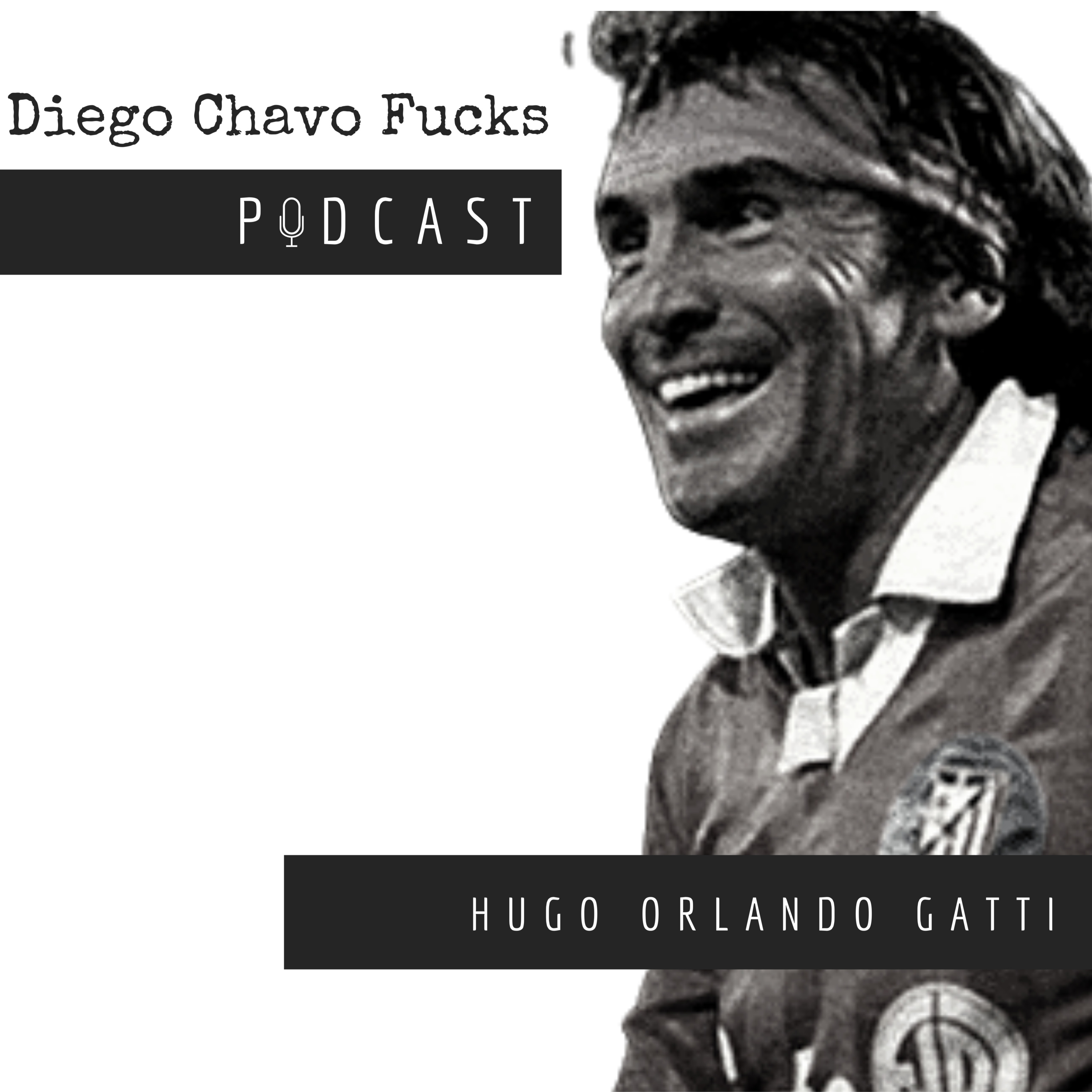#14 | Hugo Orlando "El Loco" Gatti