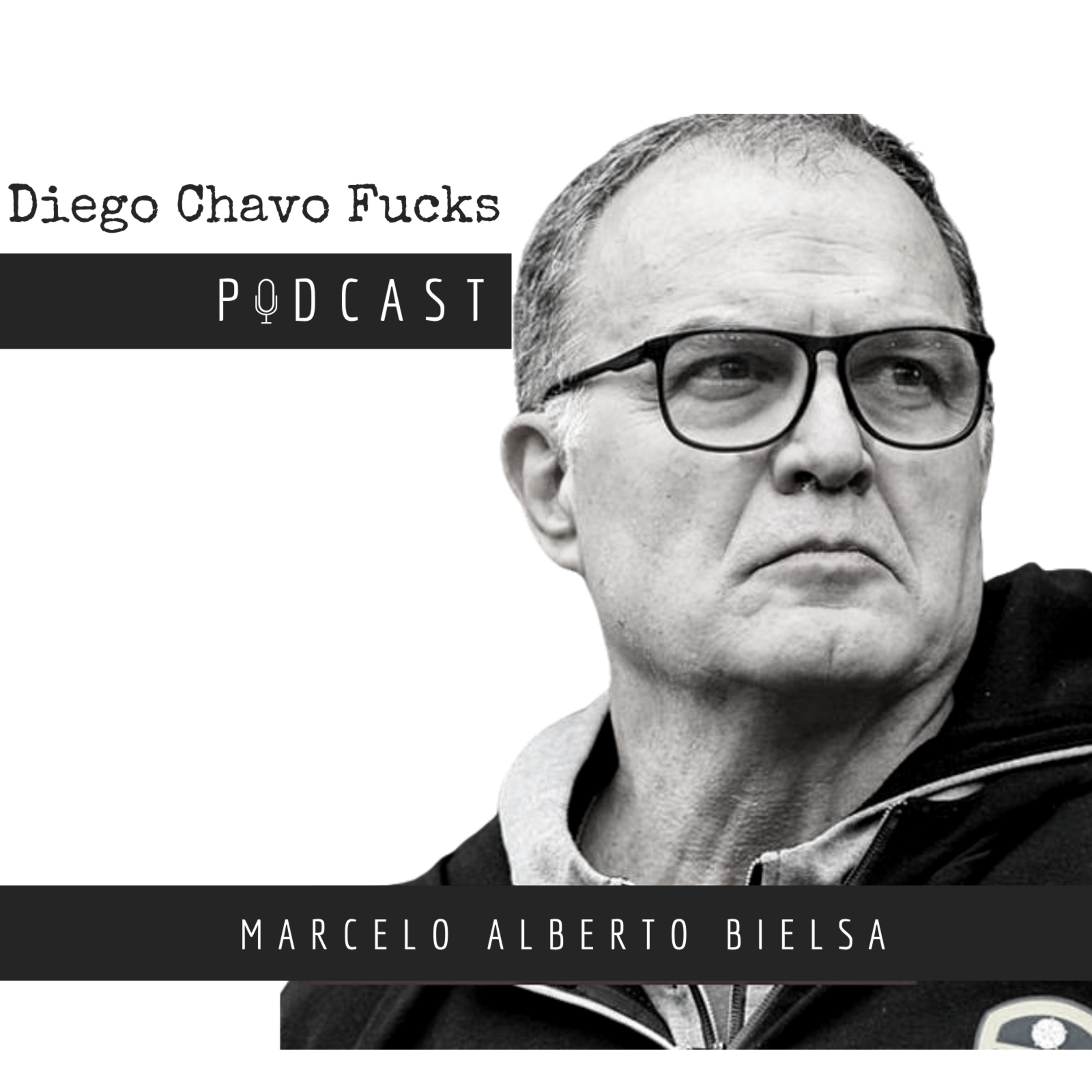 #15 | Marcelo Alberto Bielsa