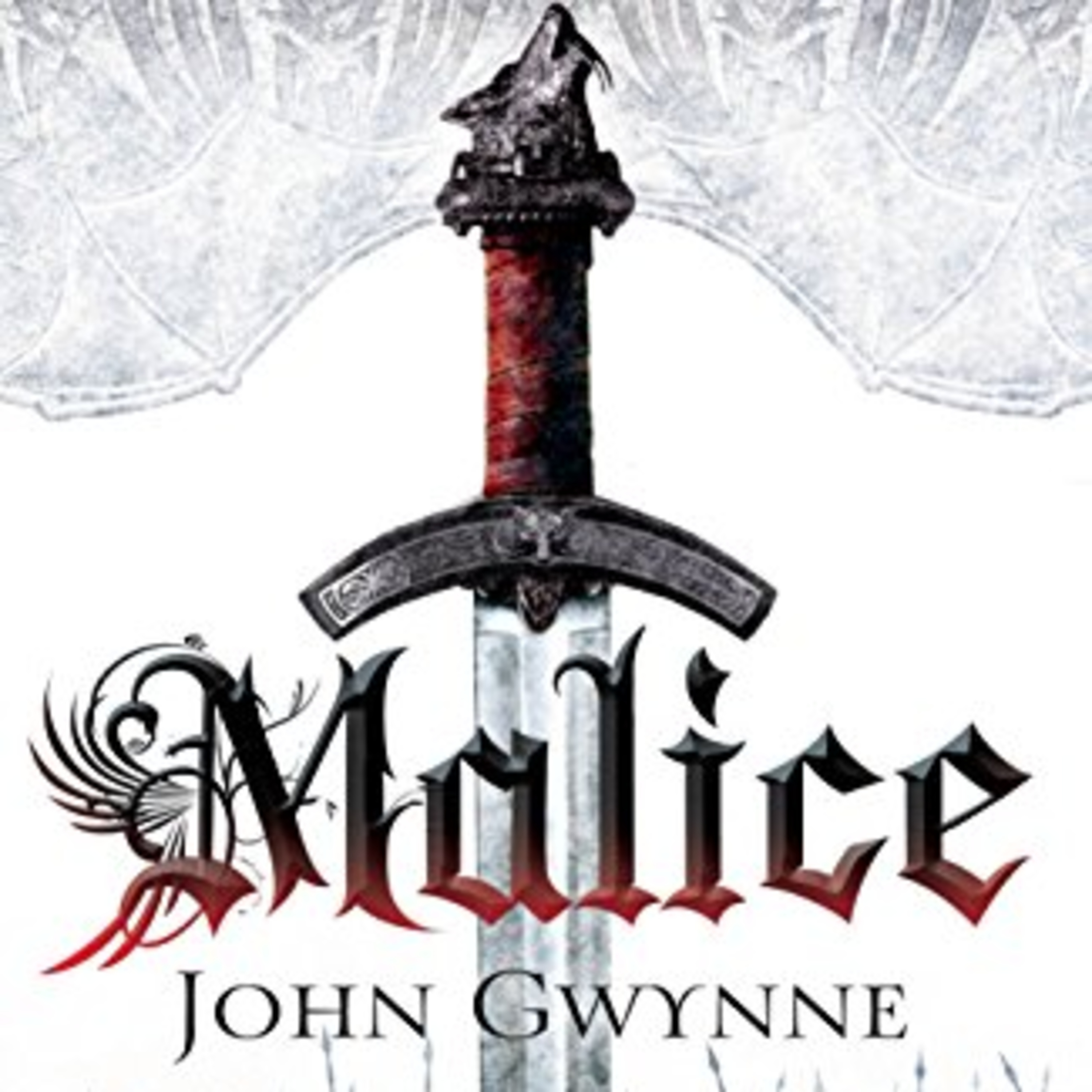 #166: Malice by John Gwynne (The Faithful and the Fallen #1) episode artwork