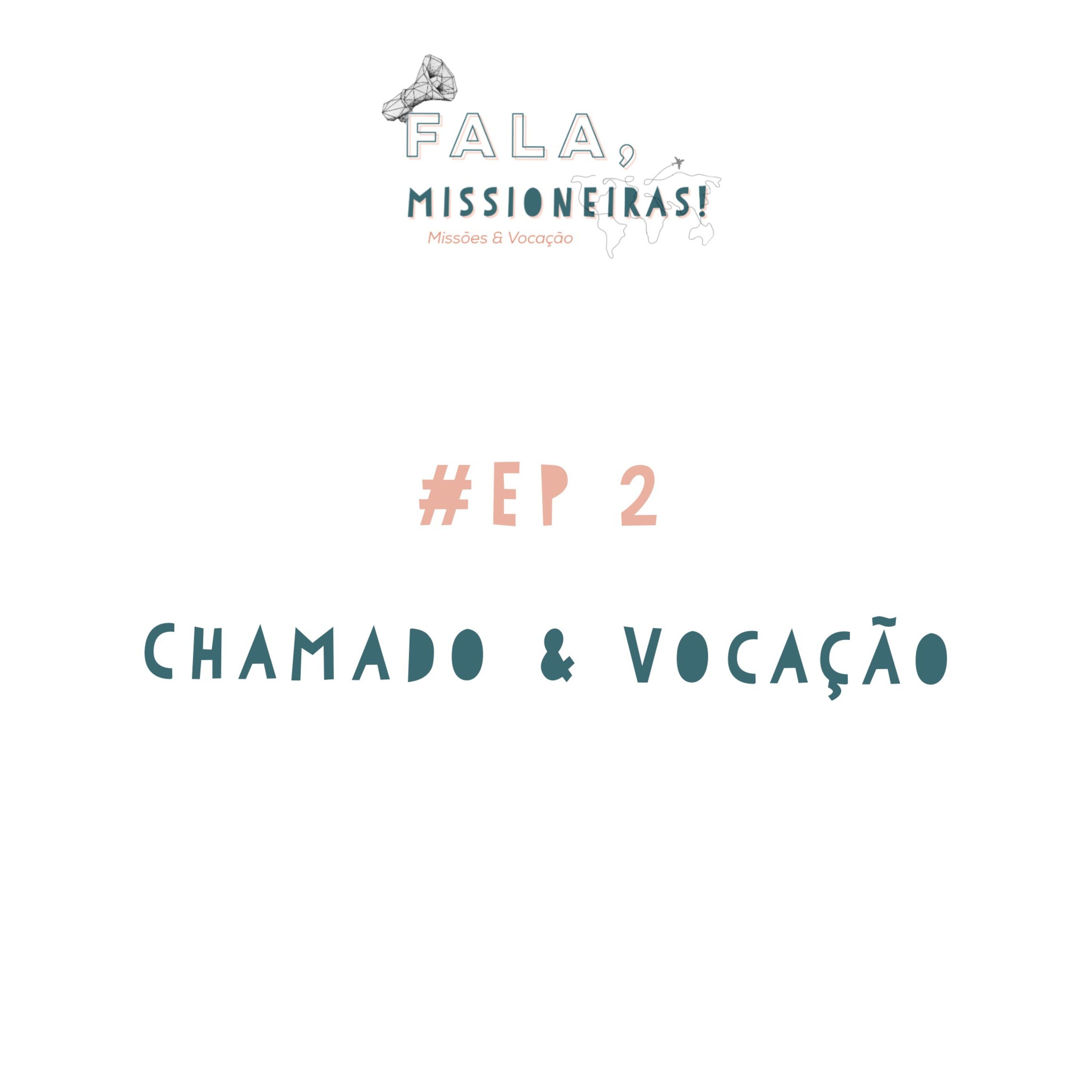 Fala, MISSIONEIRAS!