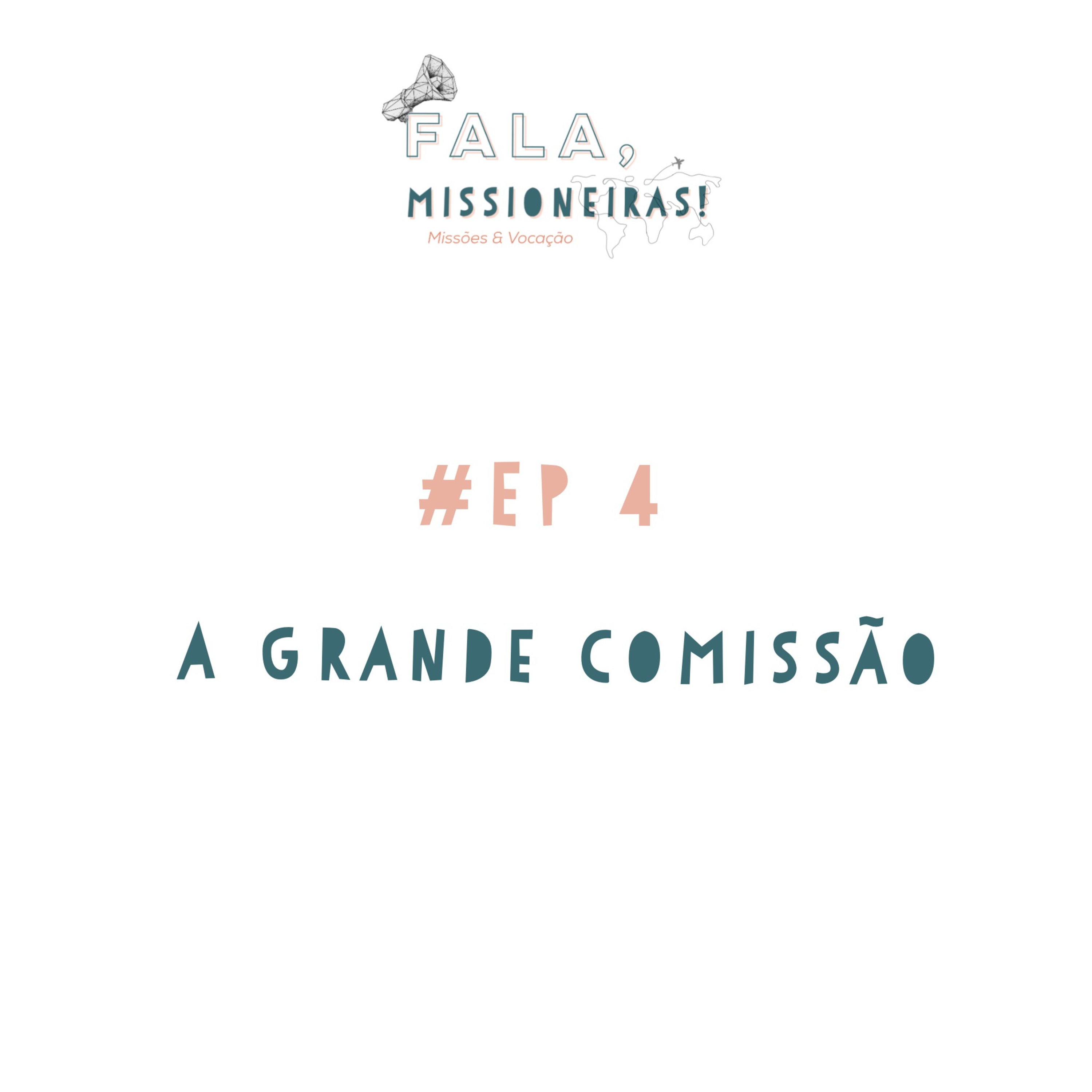 Fala, MISSIONEIRAS!
