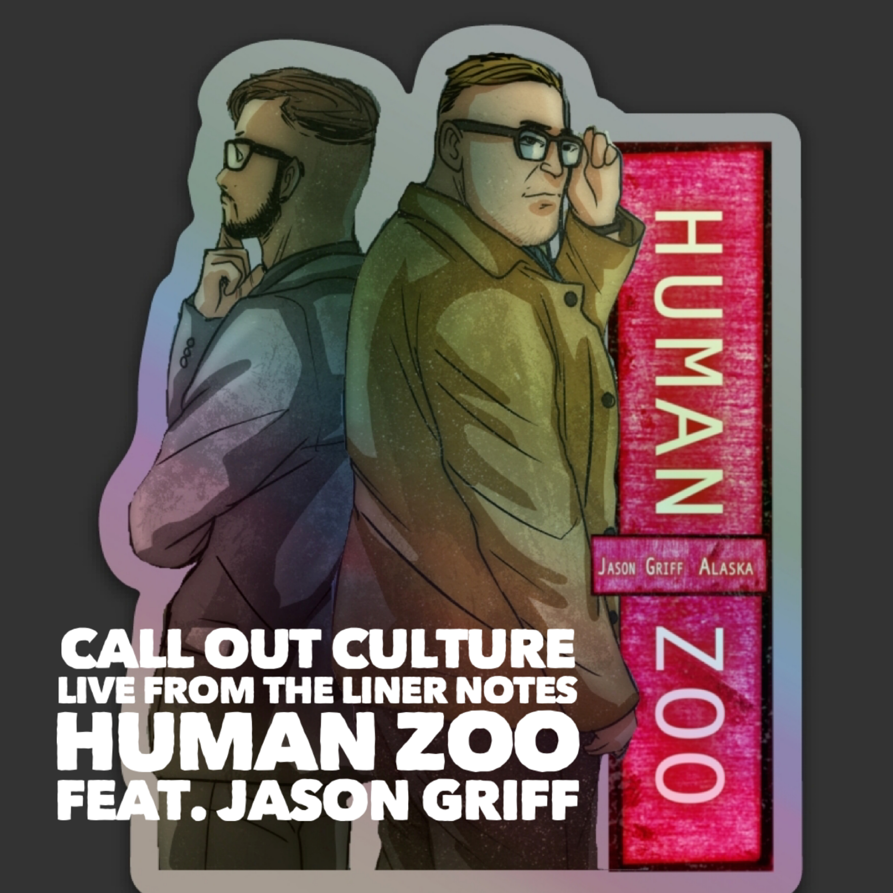 Live from the Liner Notes: Human Zoo - Alaska and Jason Griff Feat. Jason Griff episode artwork