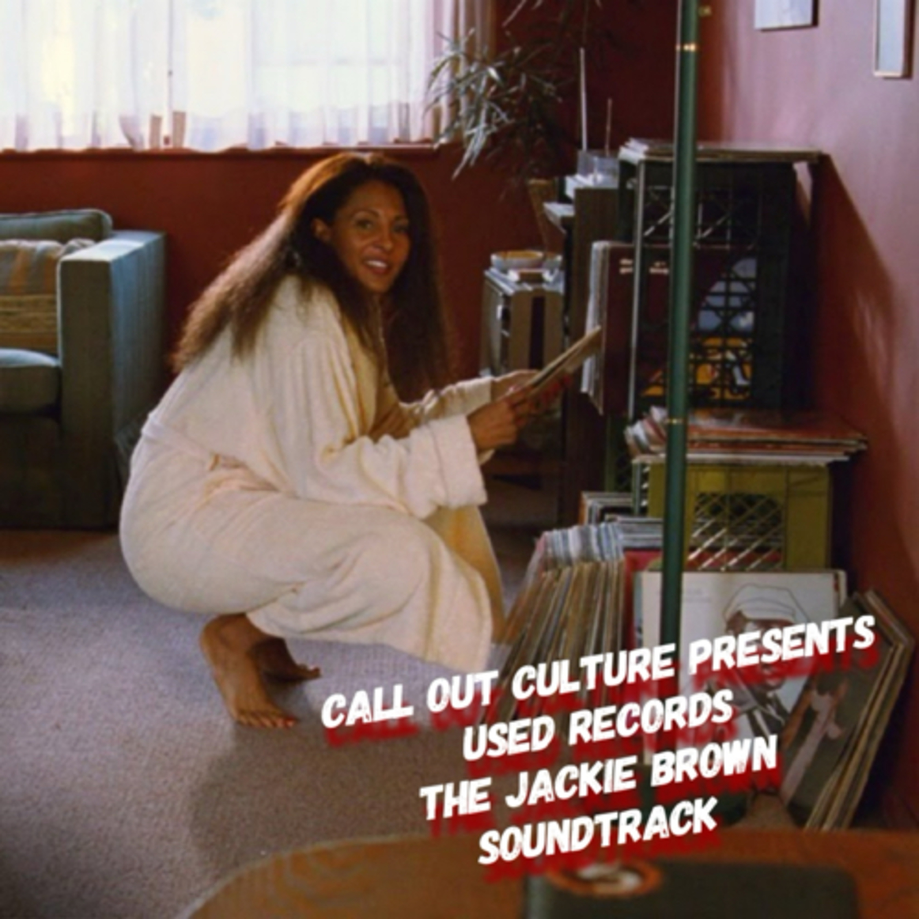 Call Out Culture Presents Used Records with Zilla Rocca: The Jackie Brown Soundtrack episode artwork