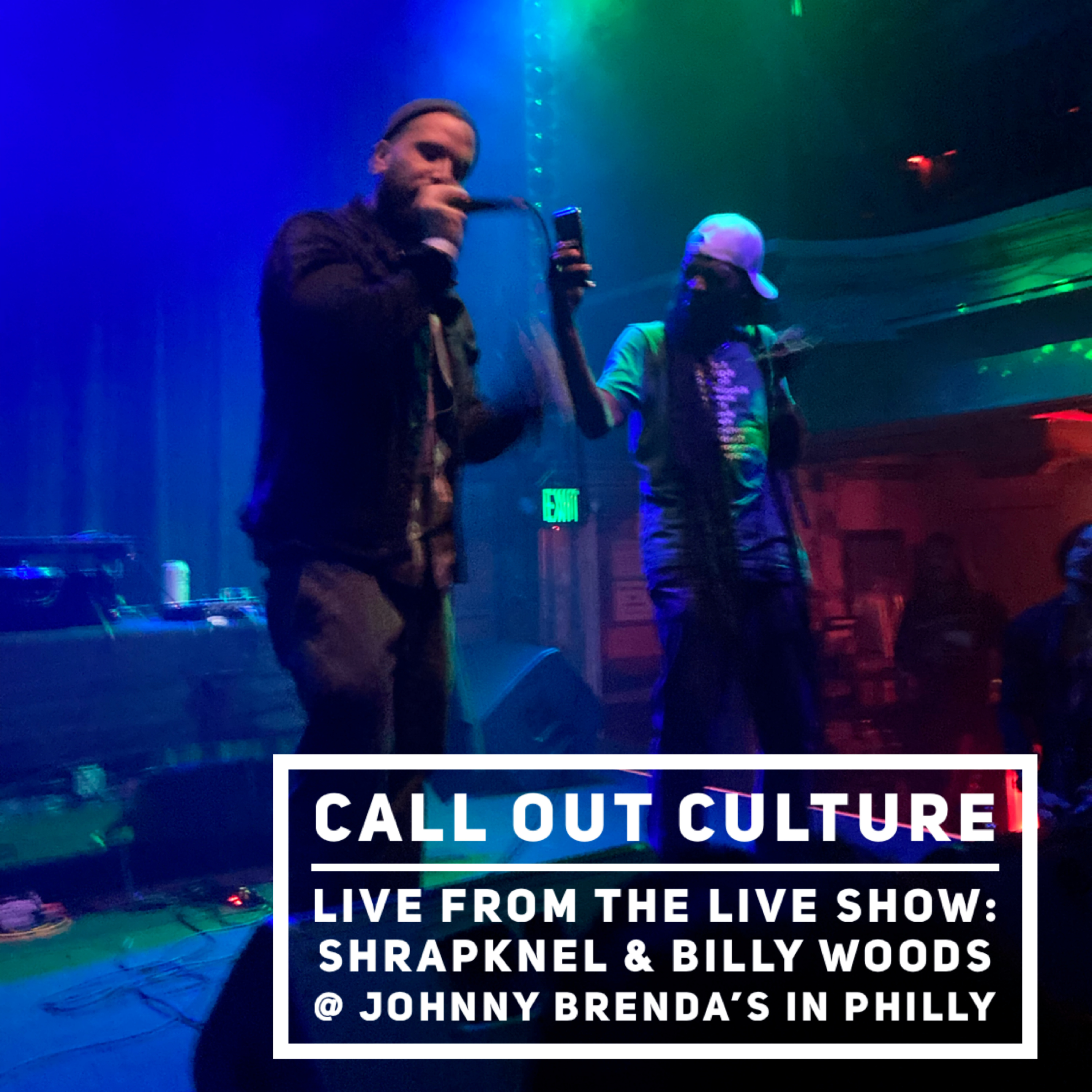 Live from the Live Show: ShrapKnel and Billy Woods @ Johnny Brenda's in Philly episode artwork