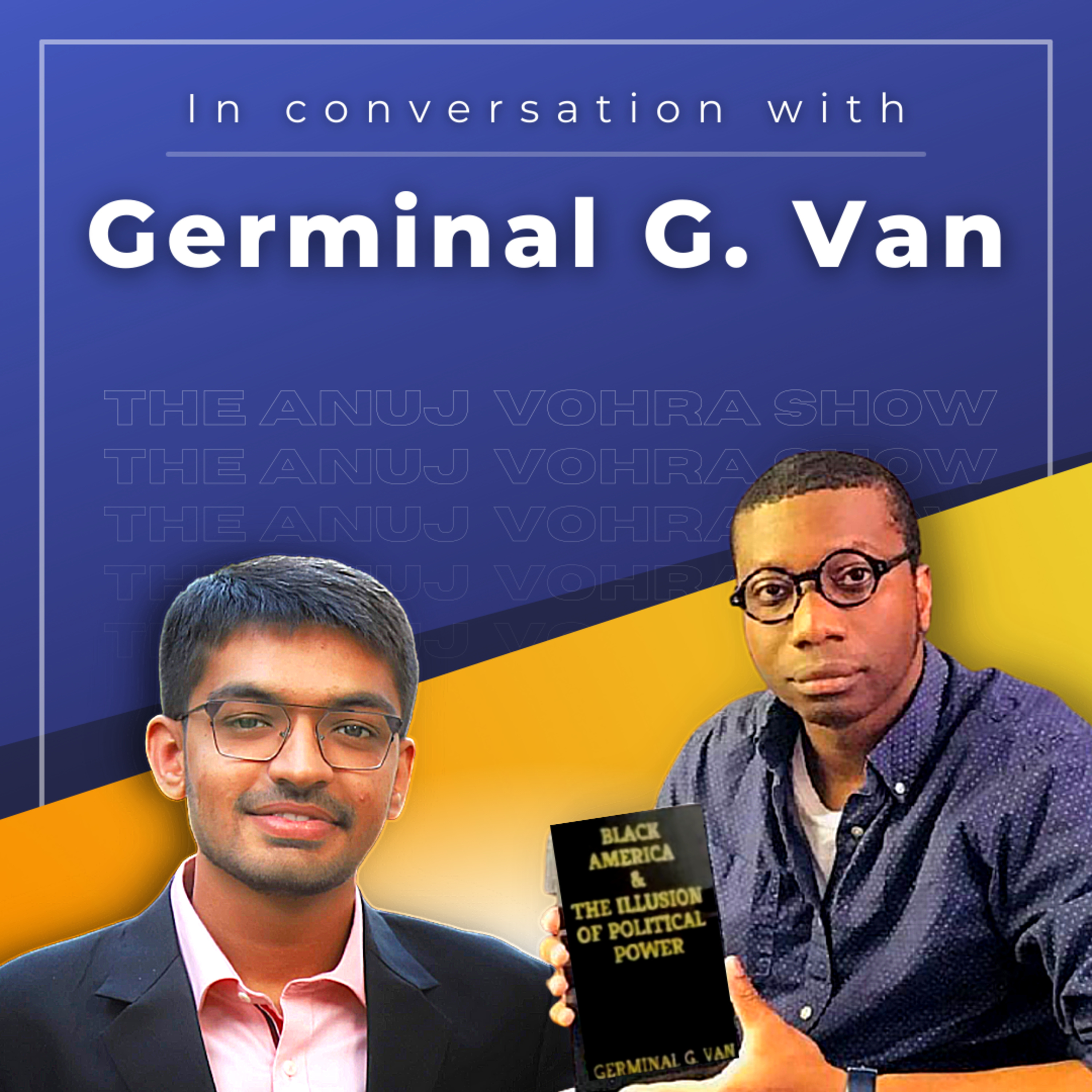 Wealth Inequality, American Economy, Spending on Defense with Germinal G. Van | Ep-108 episode artwork