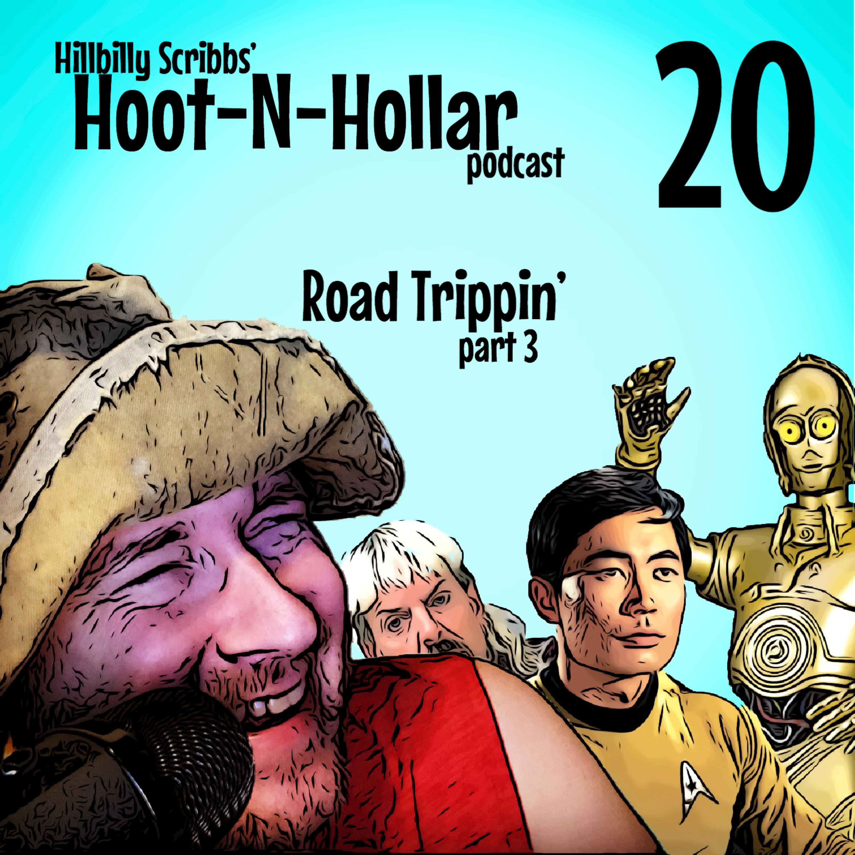 Hoot 'n' Hollar - Episode 20: Road Trippin' part 3 episode artwork