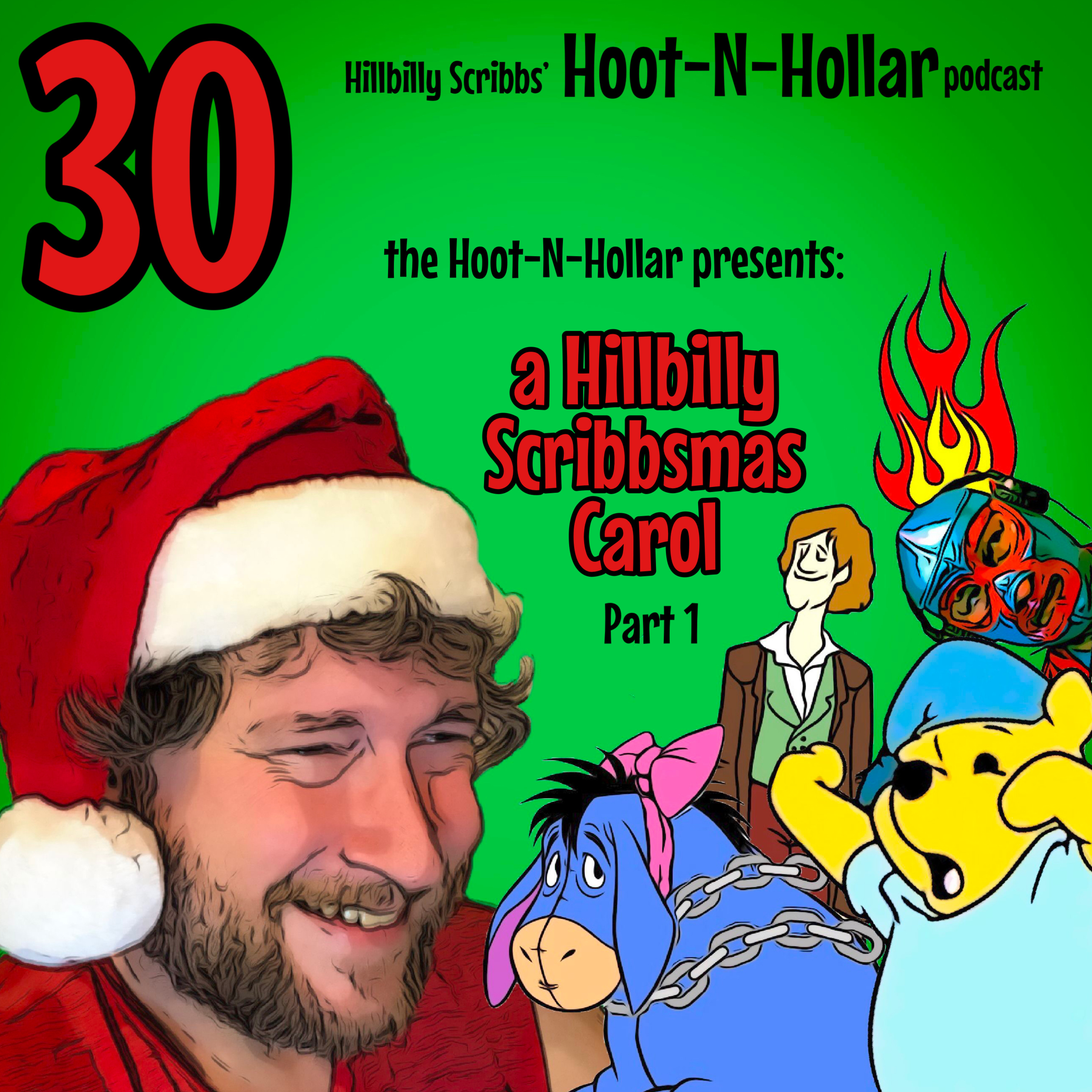Hoot 'n' Hollar - Episode 30: a Hillbilly Scribbsmas Carol part 1 episode artwork