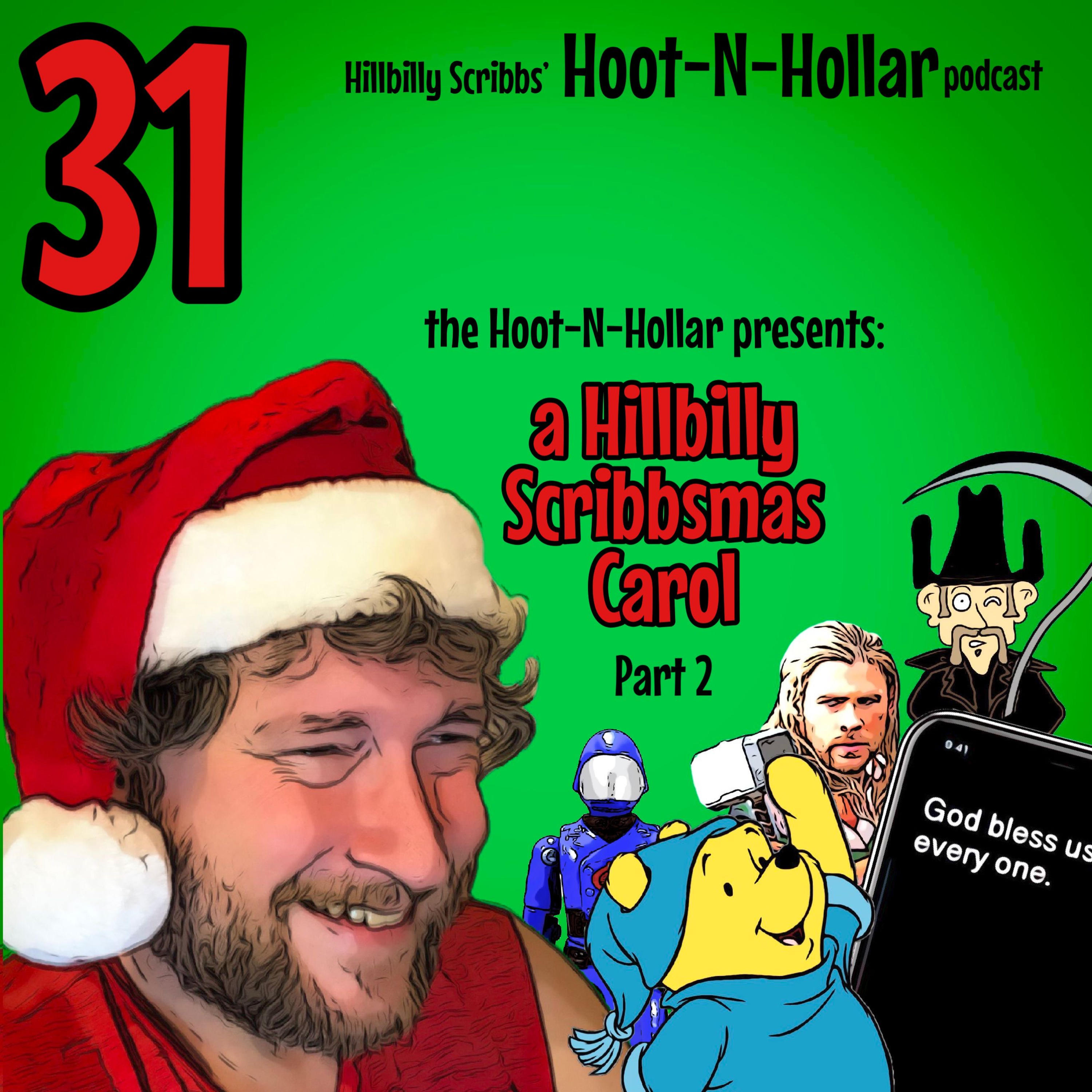Hoot 'n' Hollar - Episode 31: a Hillbilly Scribbsmas Carol part 2 episode artwork