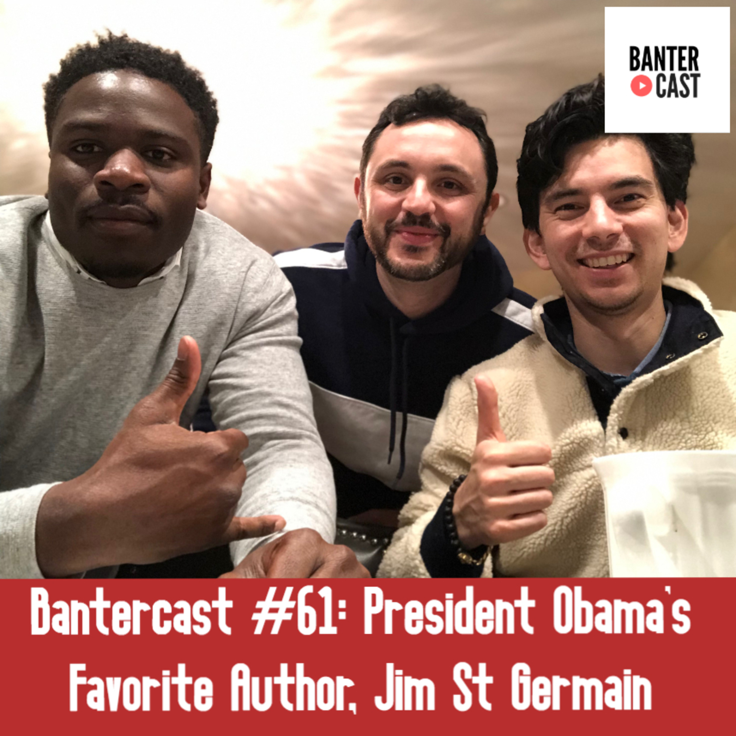 The Bantercast