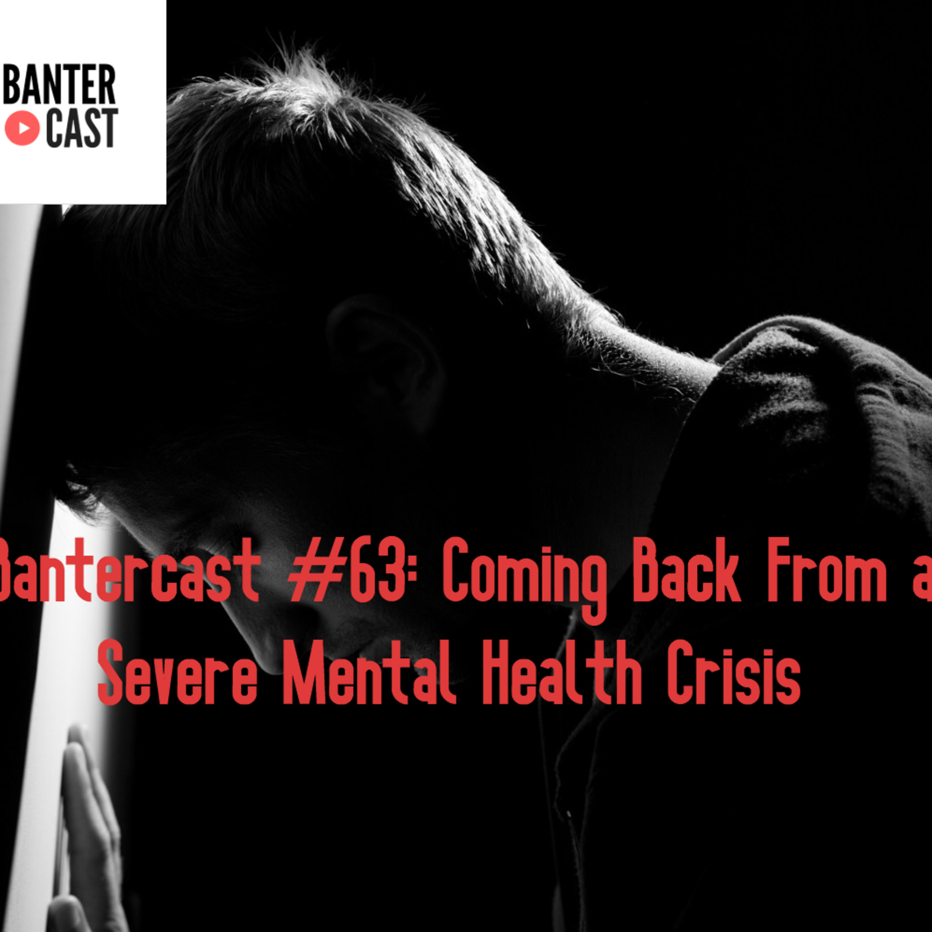 The Bantercast