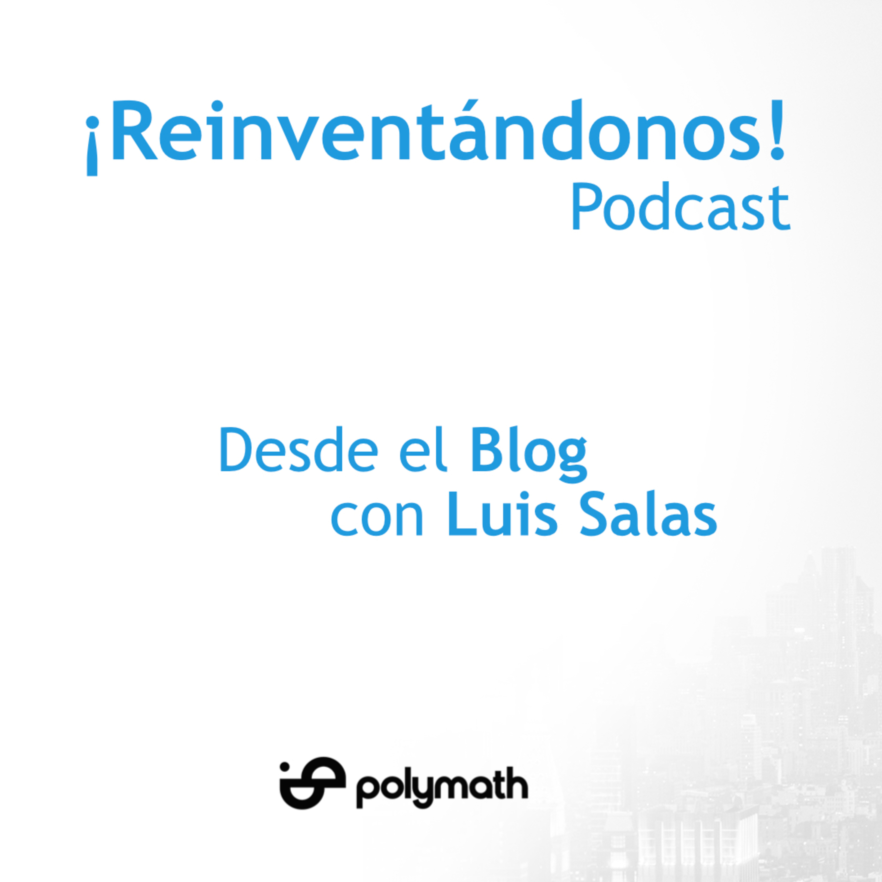 ¡Reinventándonos! Podcast