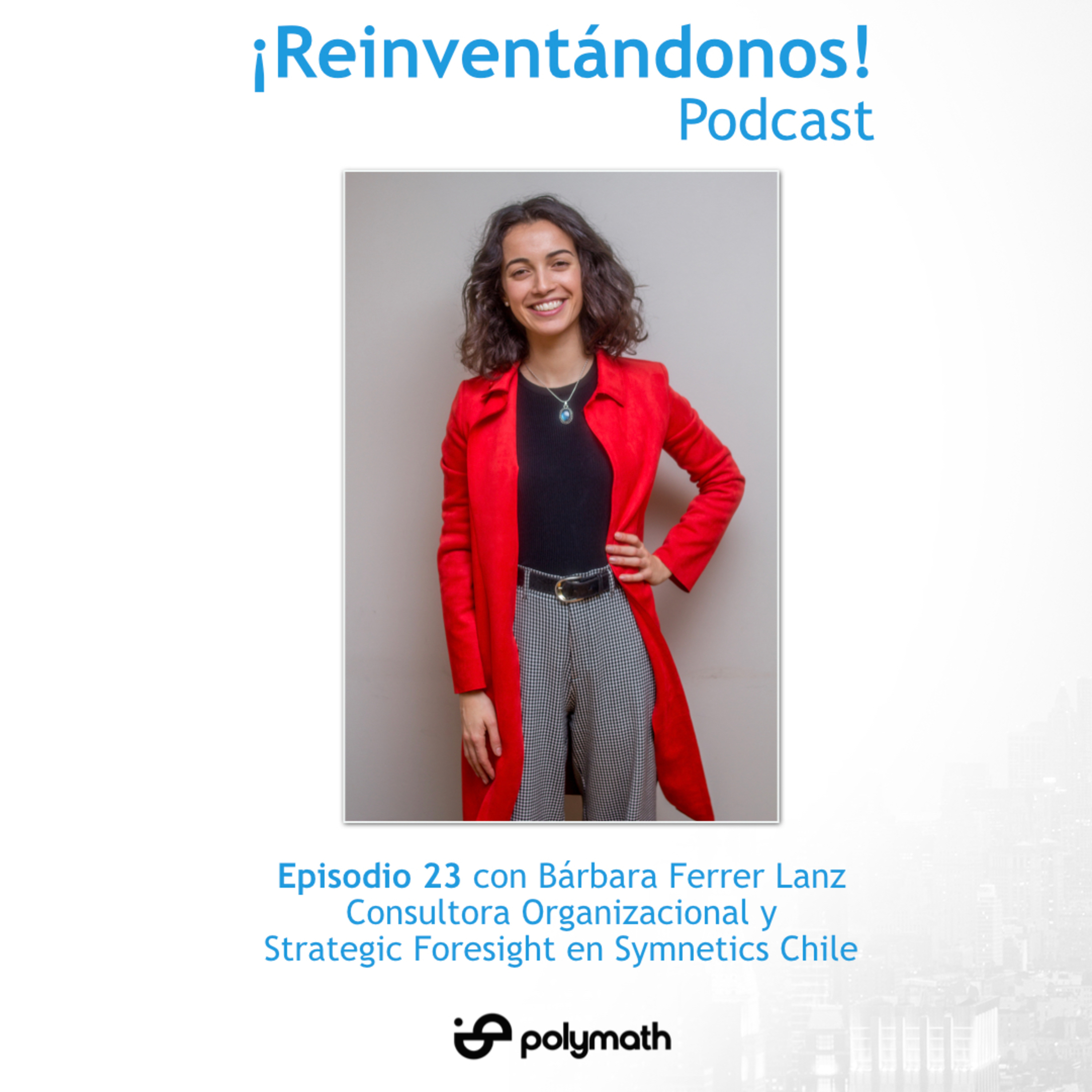 ¡Reinventándonos! Podcast