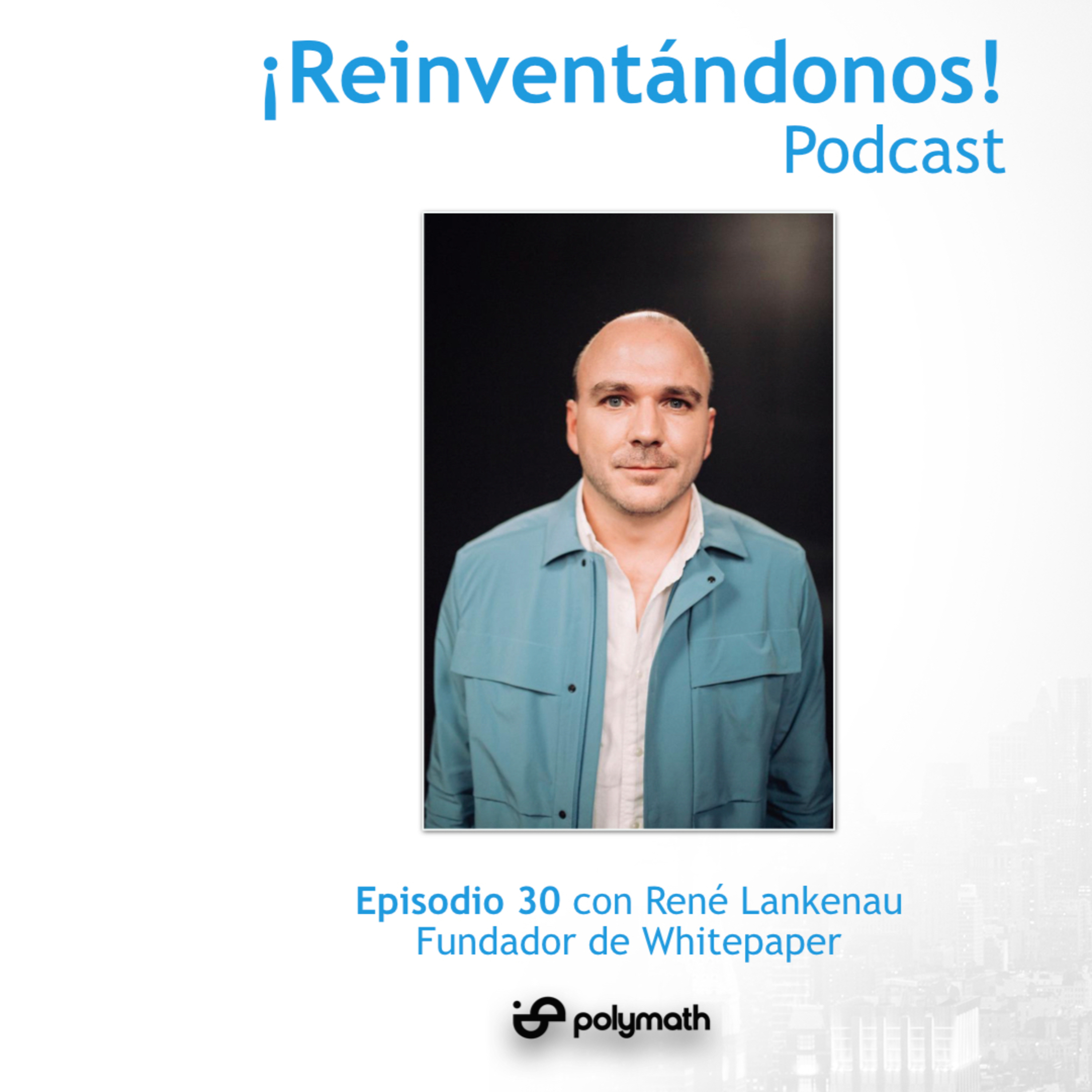 Episodio 30: Información e Innovación para la empresa regia con René Lankenau