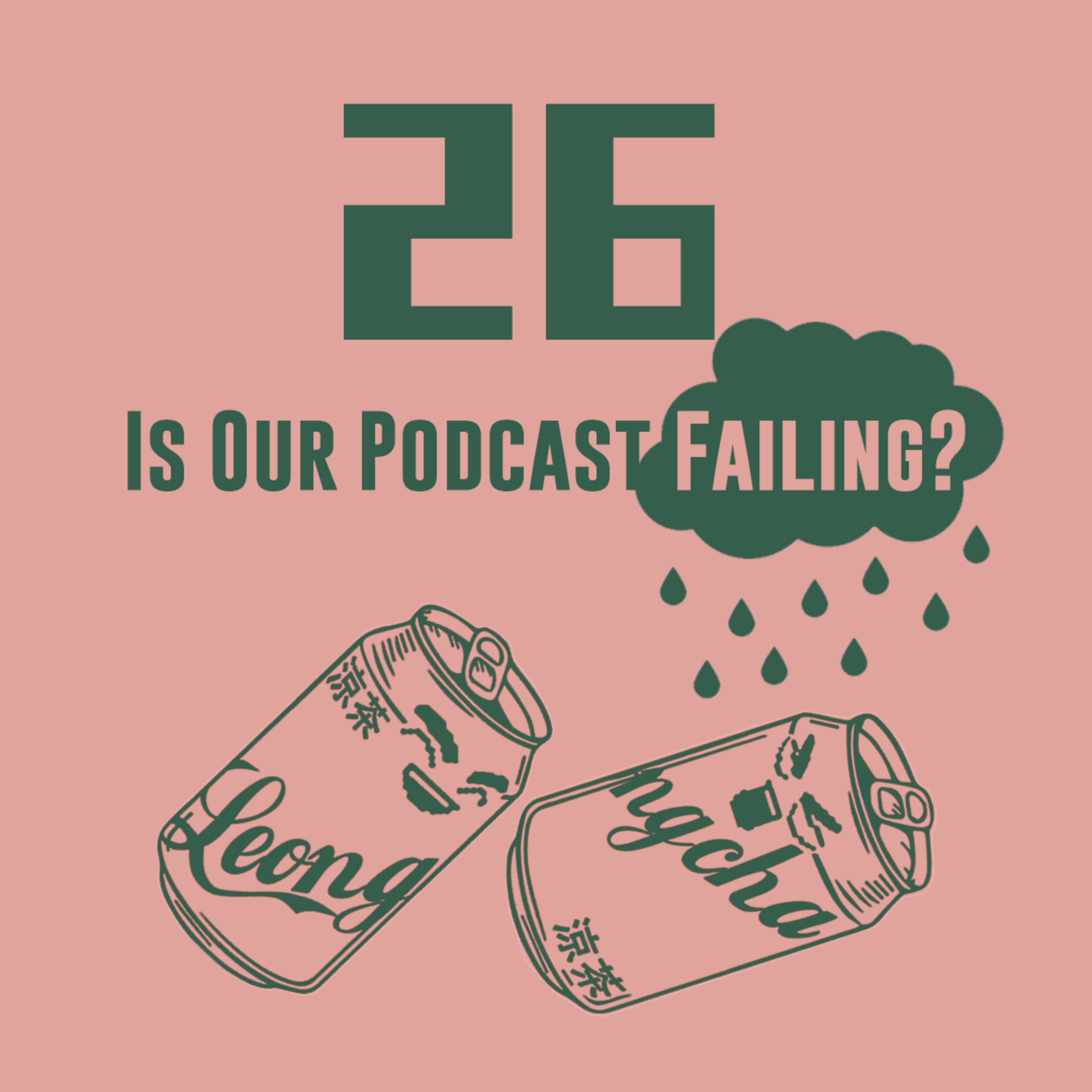 The Leong-Cha Podcast