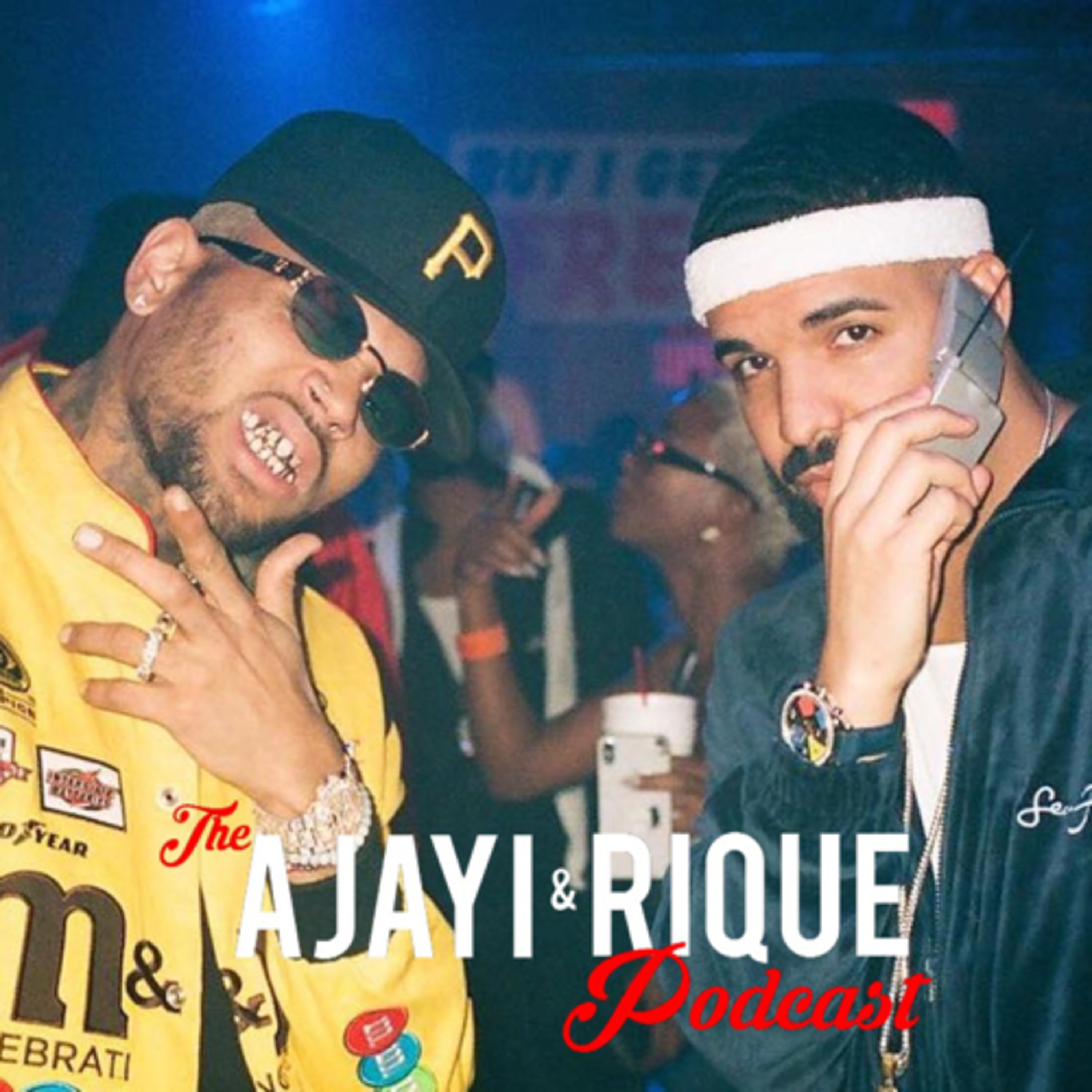 The Ajayi and Rique Podcast