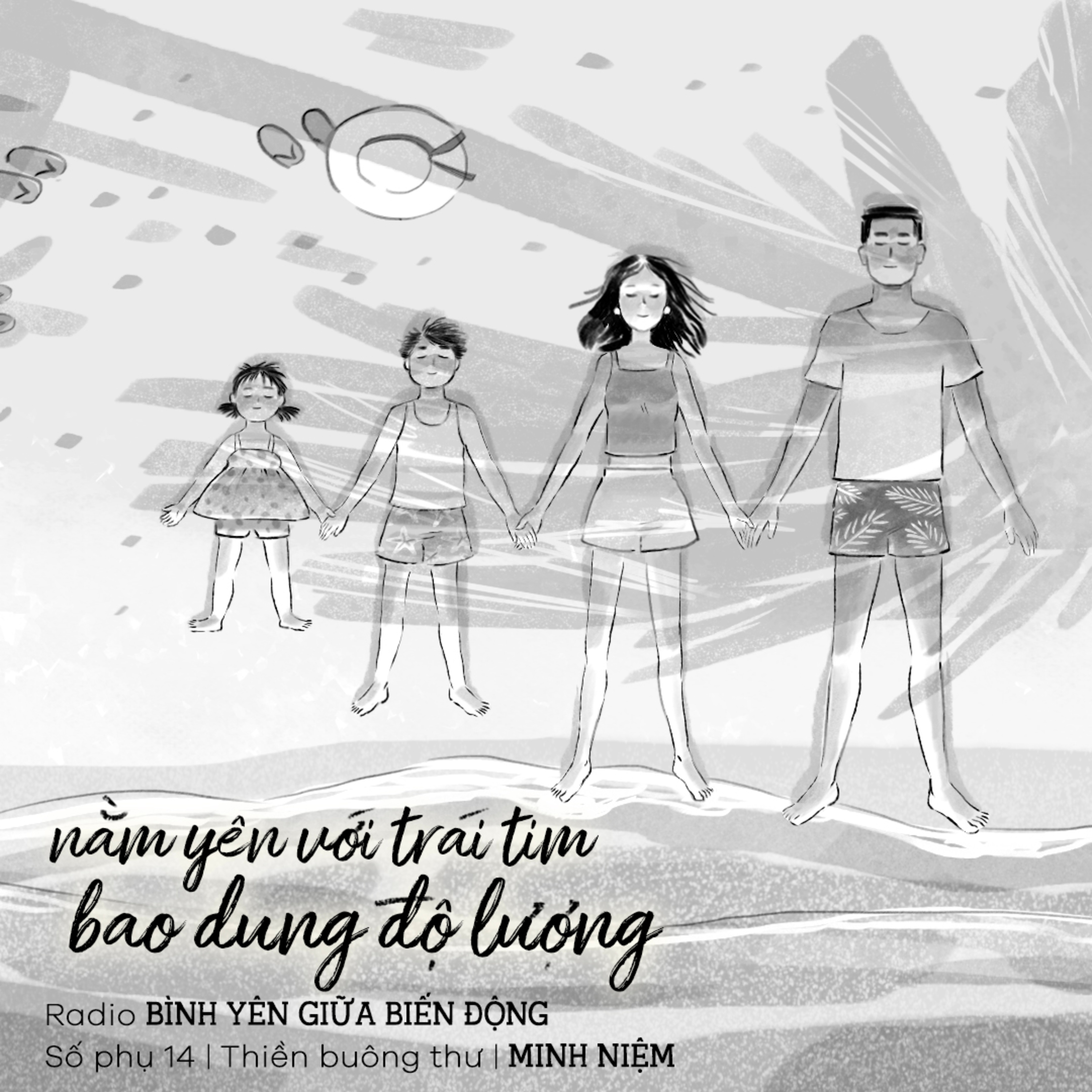 Radio Bình yên giữa biến động | Số phụ 14 l NẰM YÊN VỚI TRÁI TIM BAO DUNG ĐỘ LƯỢNG episode artwork