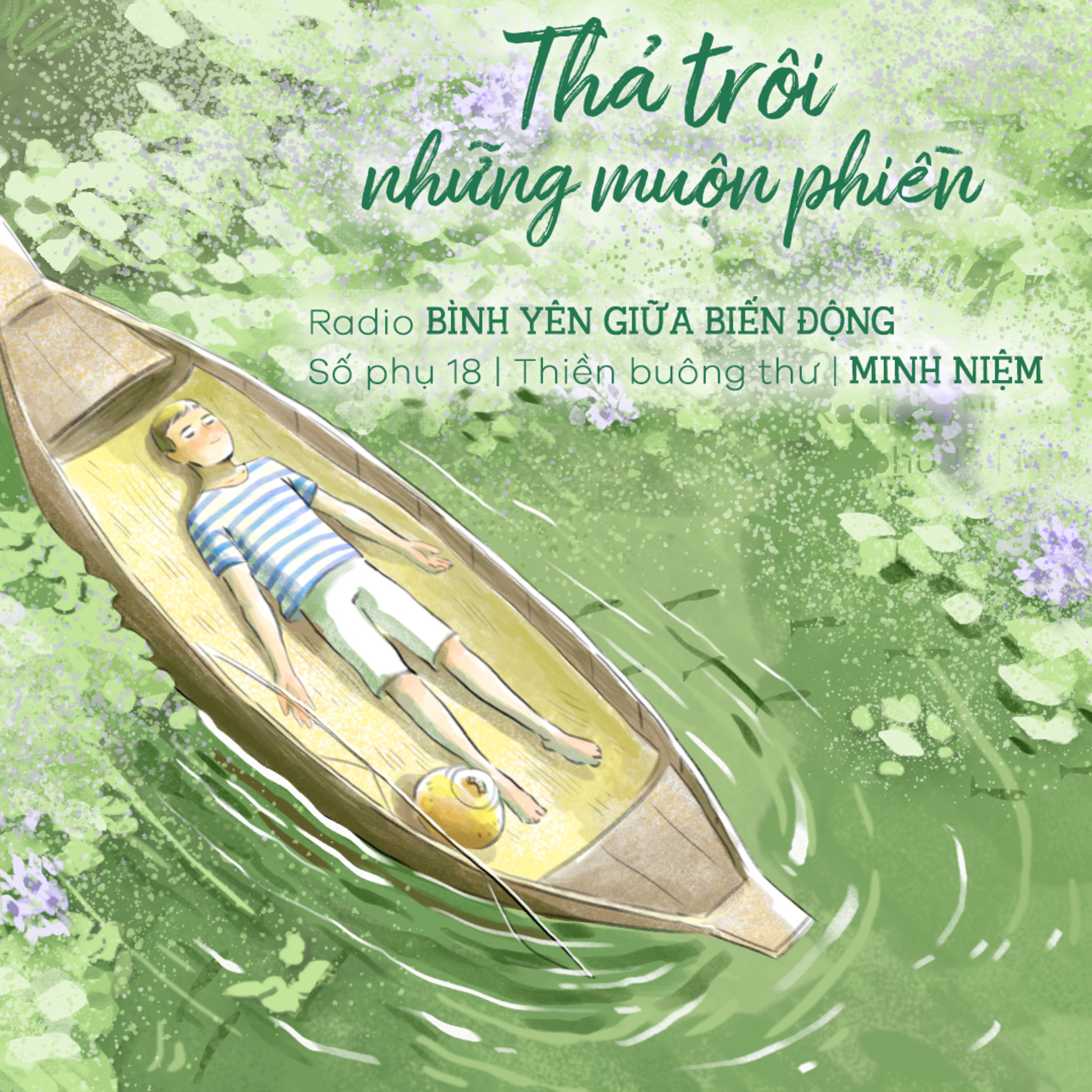 Radio Bình yên giữa biến động | Số phụ thứ 18 l THẢ TRÔI NHỮNG MUỘN PHIỀN episode artwork