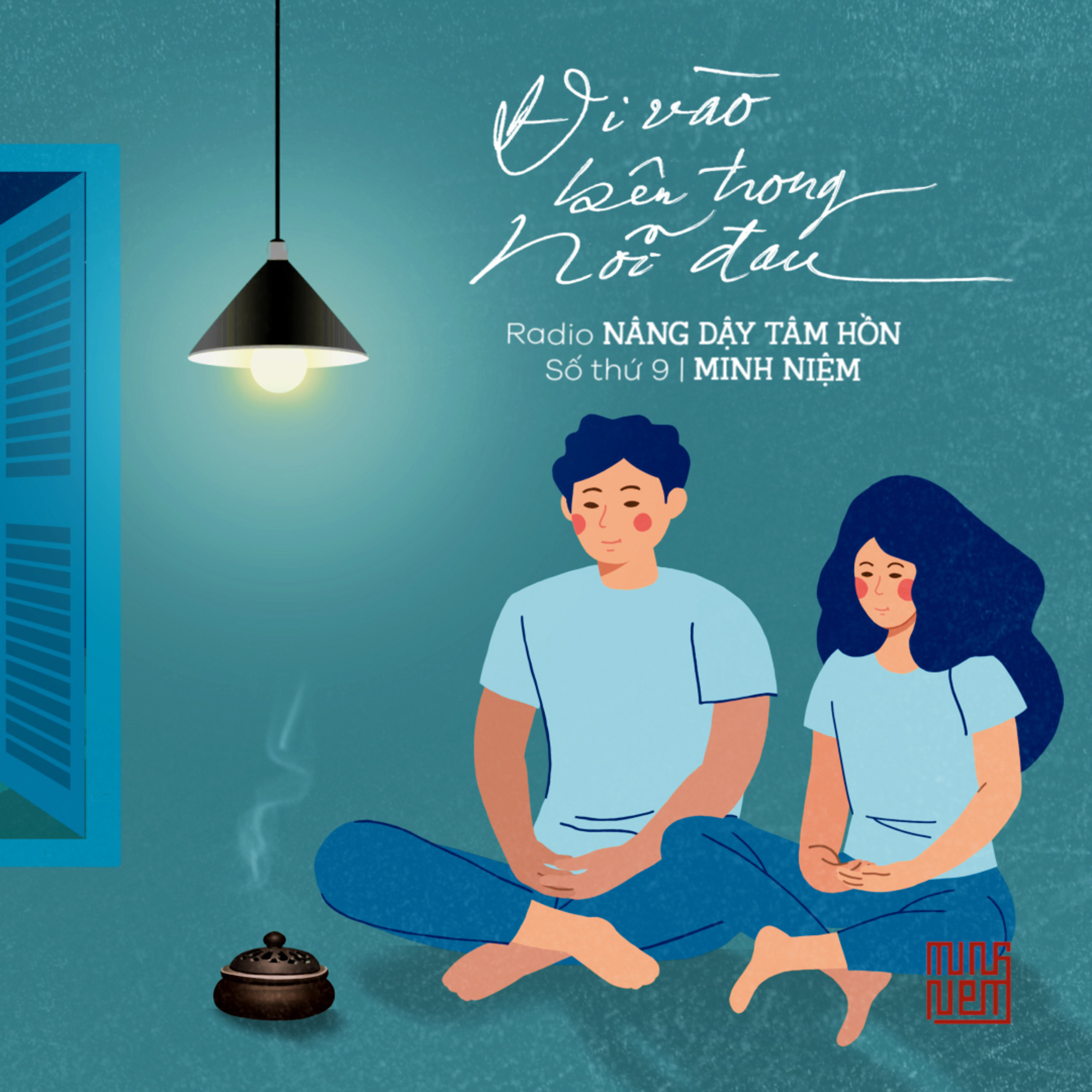 Radio Nâng dậy tâm hồn | Số 09 l ĐI VÀO BÊN TRONG NỖI ĐAU episode artwork