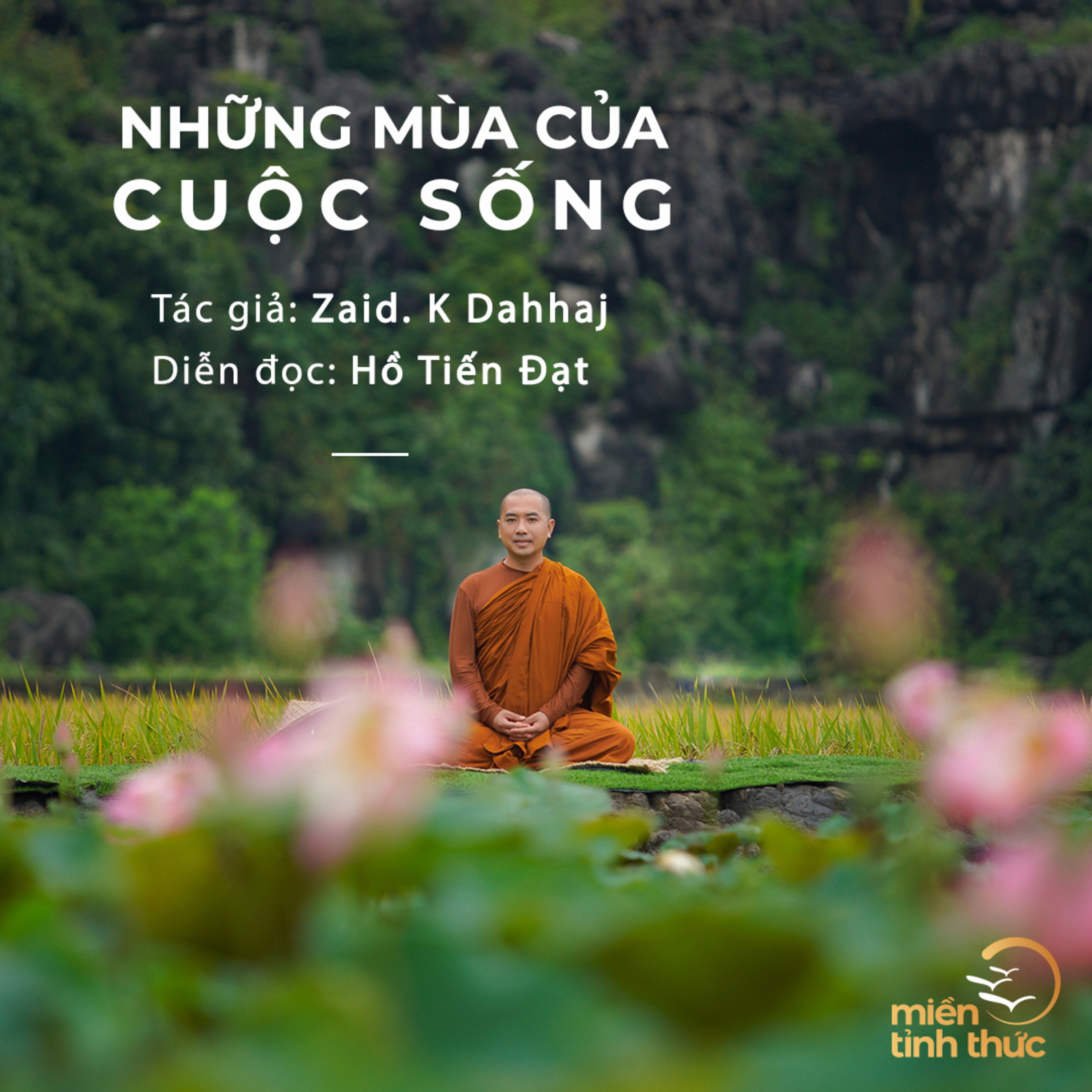 Những mùa của cuộc sống l Zaid. K Dahhaj l Trích Radio số 18 “Bình yên giữa biến động” episode artwork