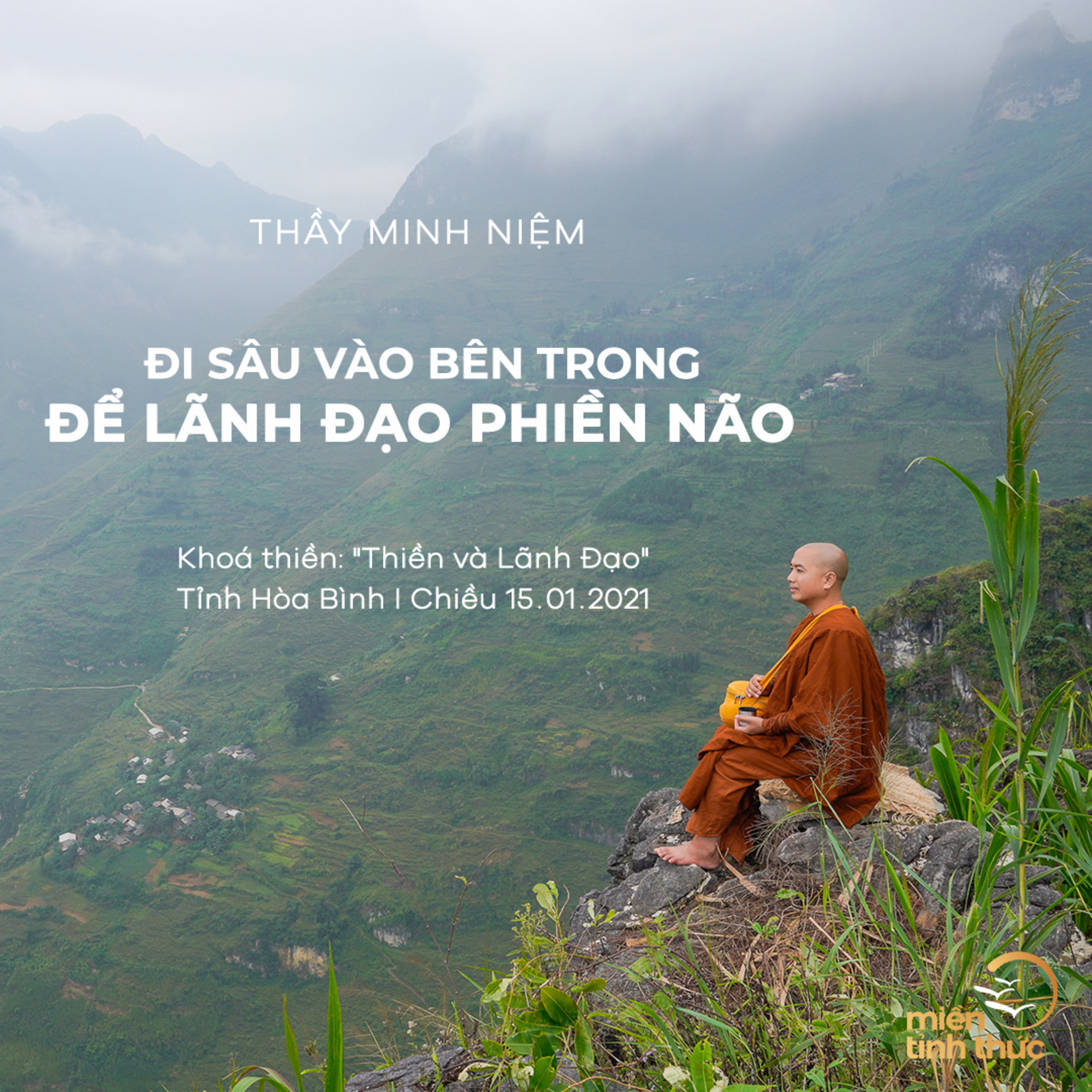 Thầy Minh Niệm | Đi sâu vào bên trong để lãnh đạo phiền não | "Thiền và Lãnh Đạo" - Chiều 15.01.2021 episode artwork