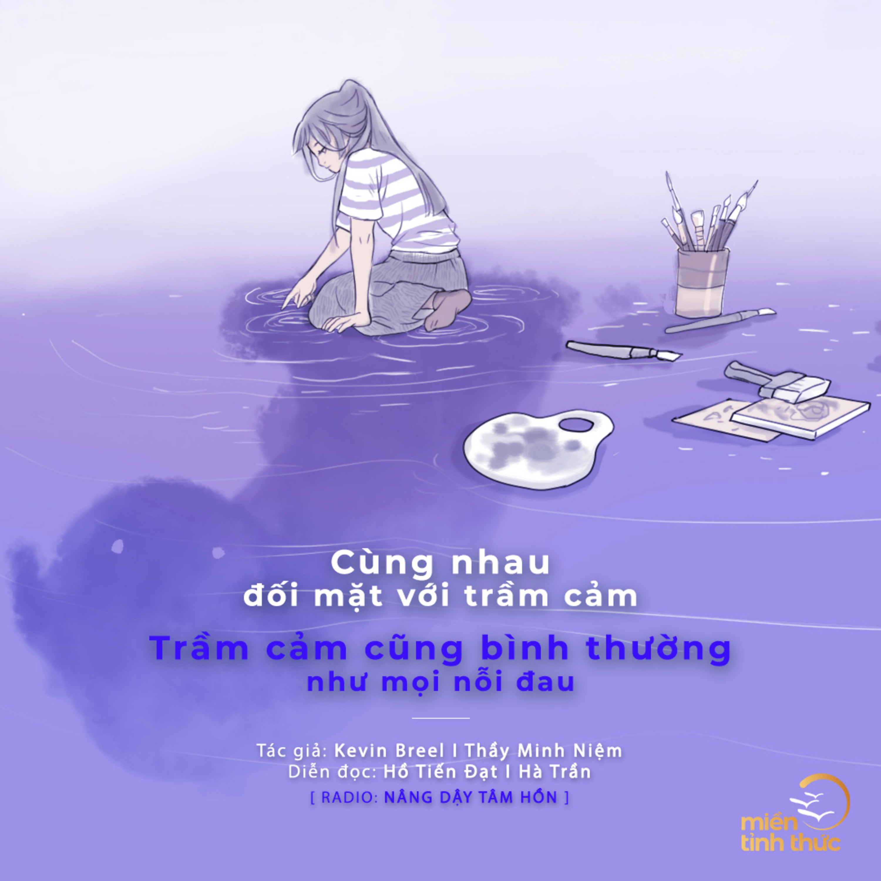 Cùng nhau đối mặt với trầm cảm l Kevin Breel - Dịch giả: Mai Trần & Yên Như l Trích Radio số 05 "Nâng dậy tâm hồn" episode artwork
