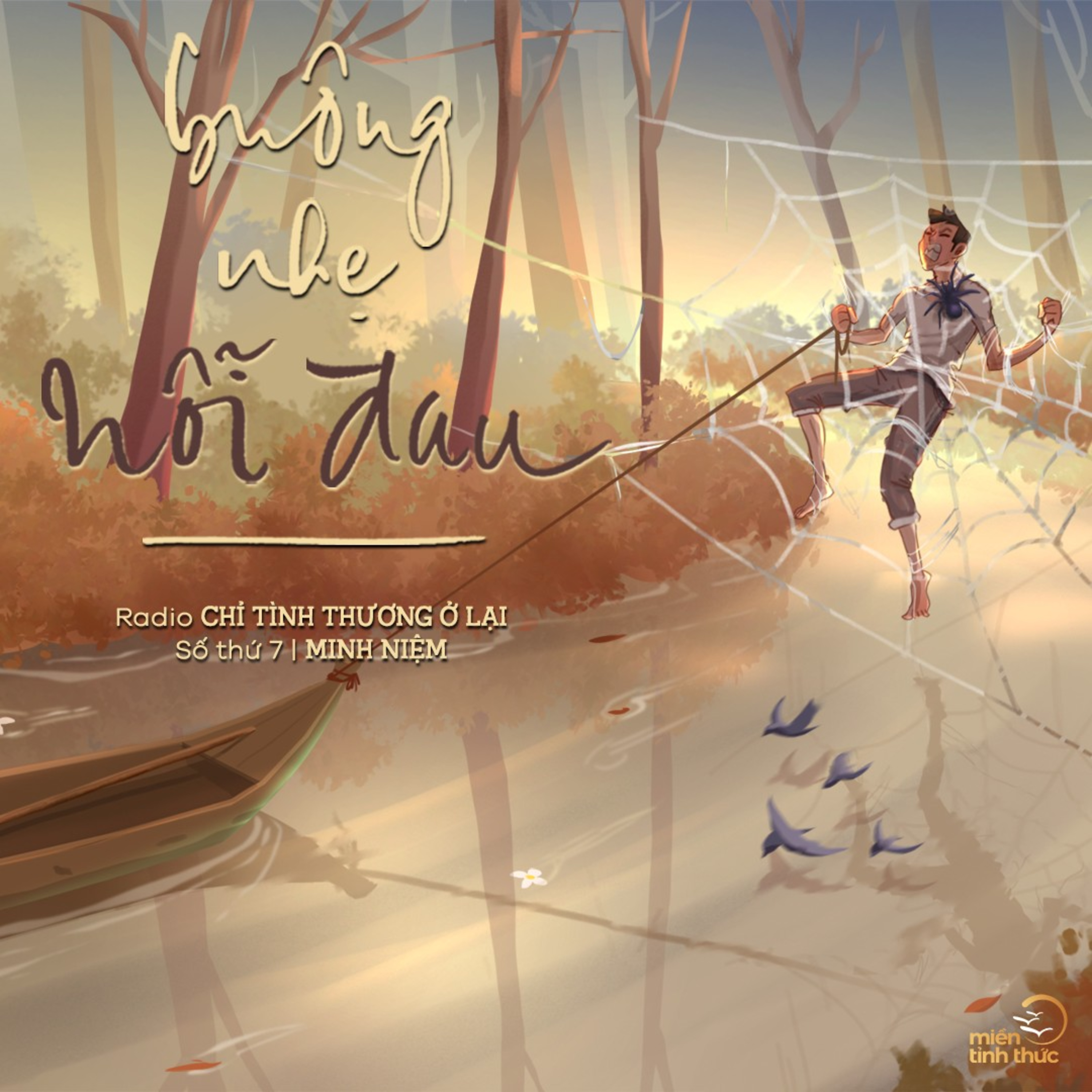 Radio Chỉ tình thương ở lại l Số thứ 7 l BUÔNG NHẸ NỖI ĐAU episode artwork