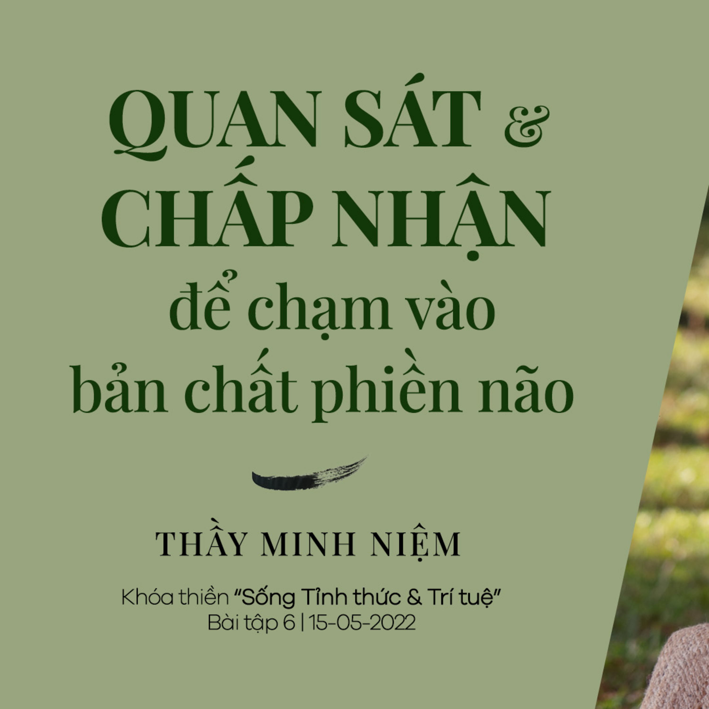 Quan sát & Chấp nhận để chạm vào bản chất của phiền não | Bài tập 6 | Khóa "Sống Tỉnh thức & Trí tuệ" episode artwork