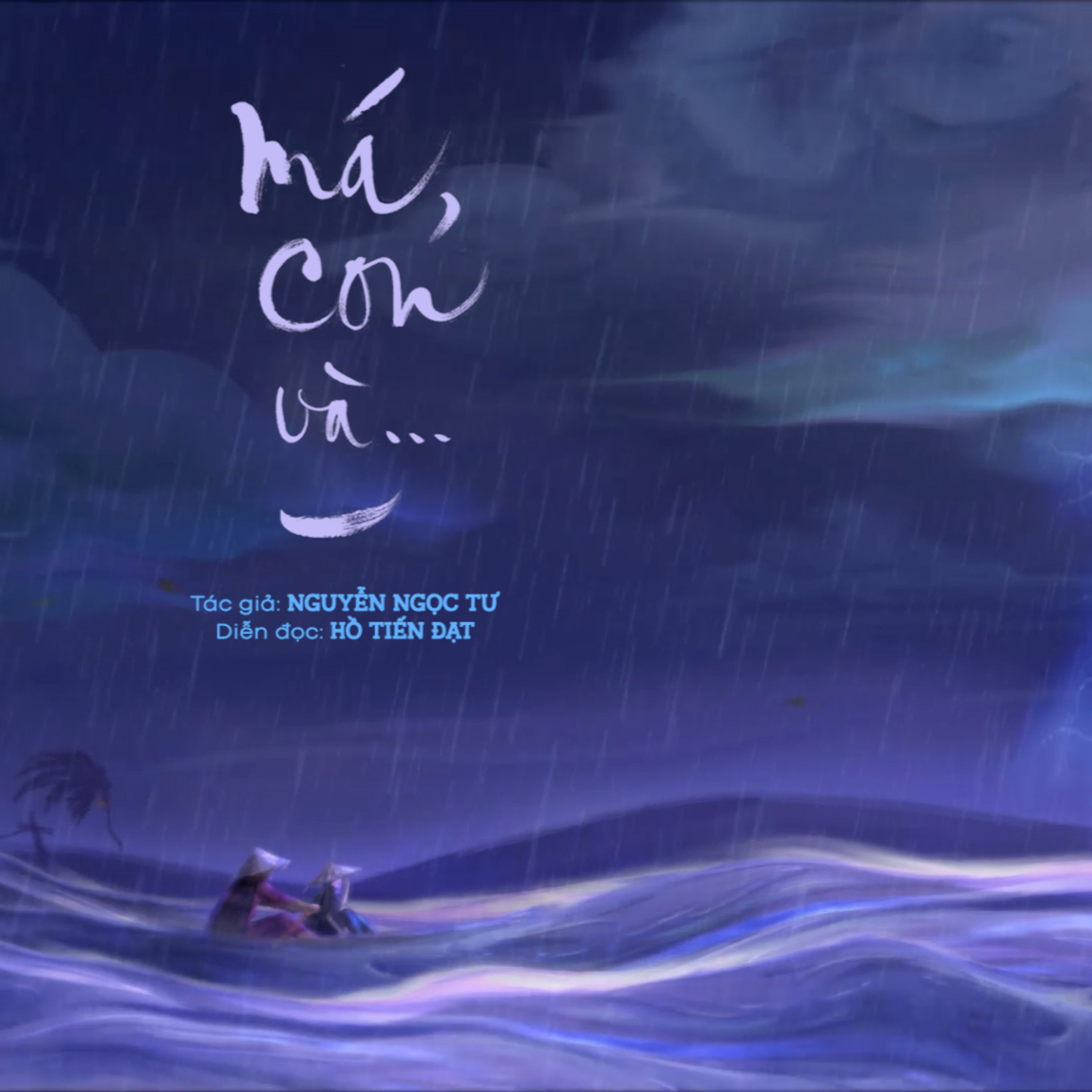 Má, con và… l Nguyễn Ngọc Tư l Trích Radio số 05 "Dìu con vào đời" episode artwork