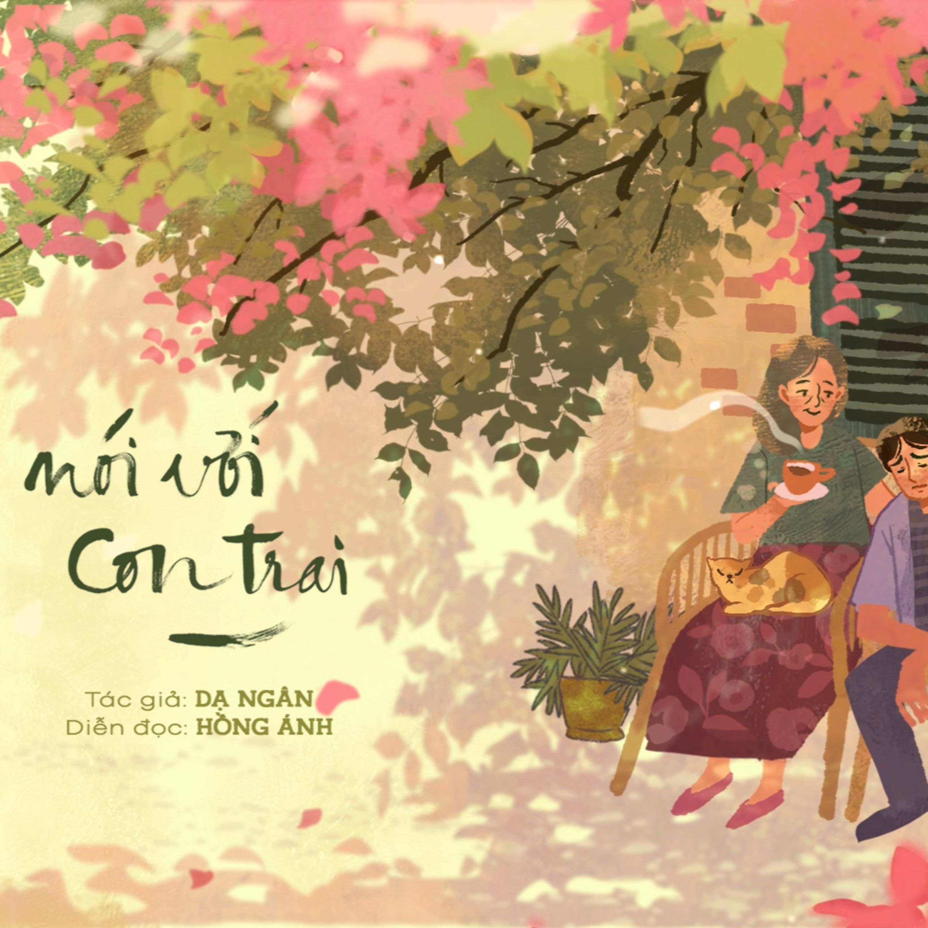 Nói với con trai… l Dạ Ngân l Trích Radio số 06 "Dìu con vào đời" episode artwork