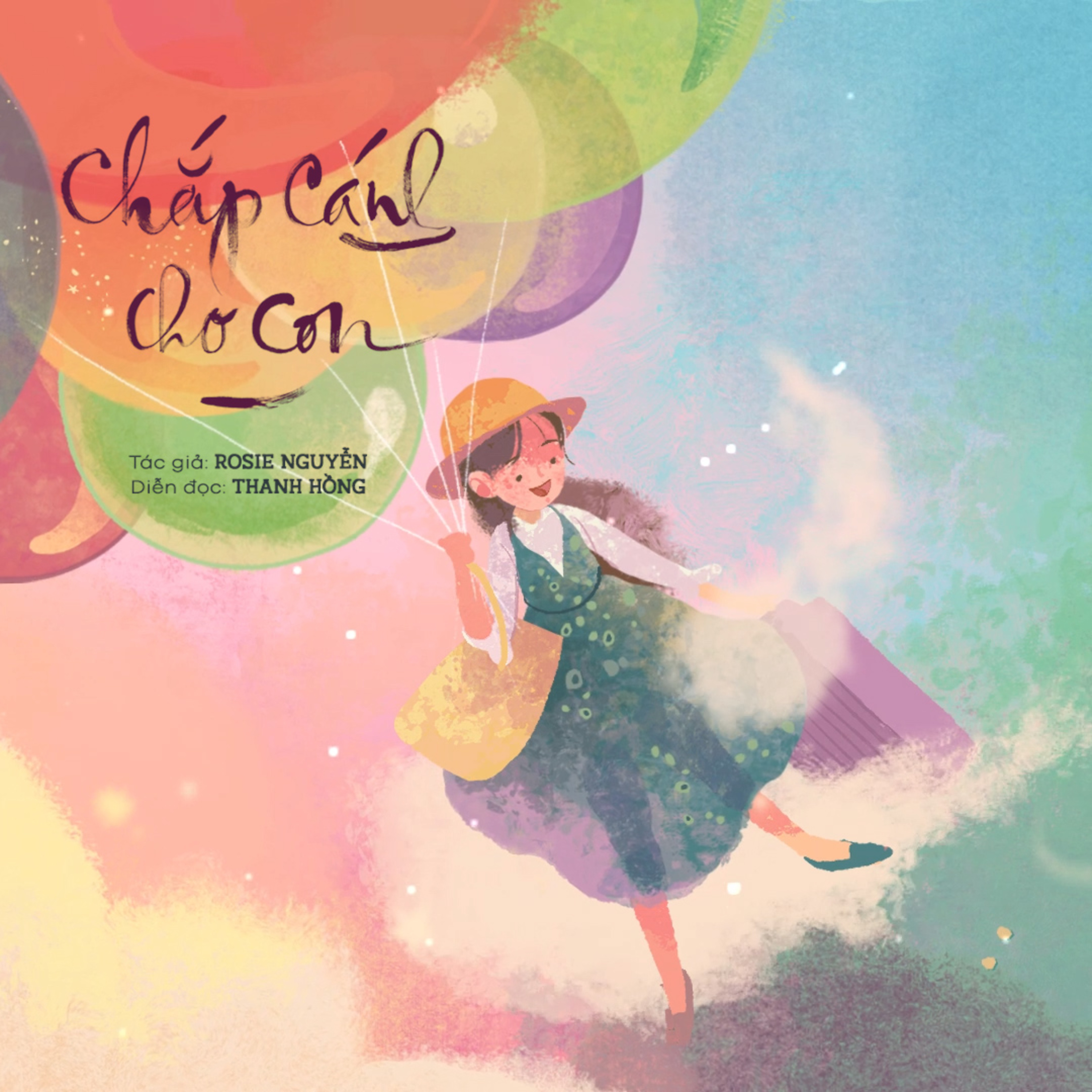 Chắp cánh cho con l Rosie Nguyễn l Trích Radio sô 07 "Dìu con vào đời" episode artwork