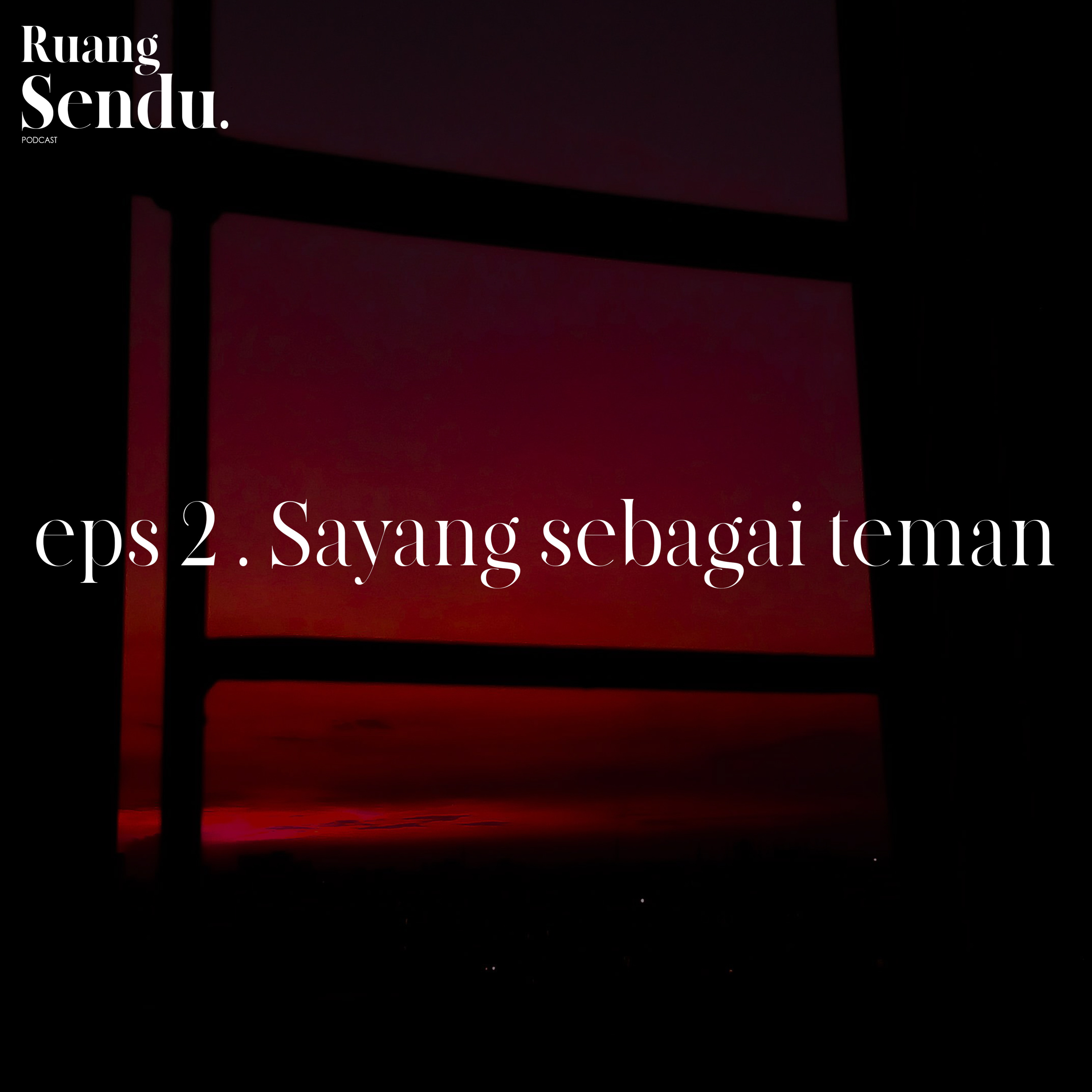 Ruang Sendu.