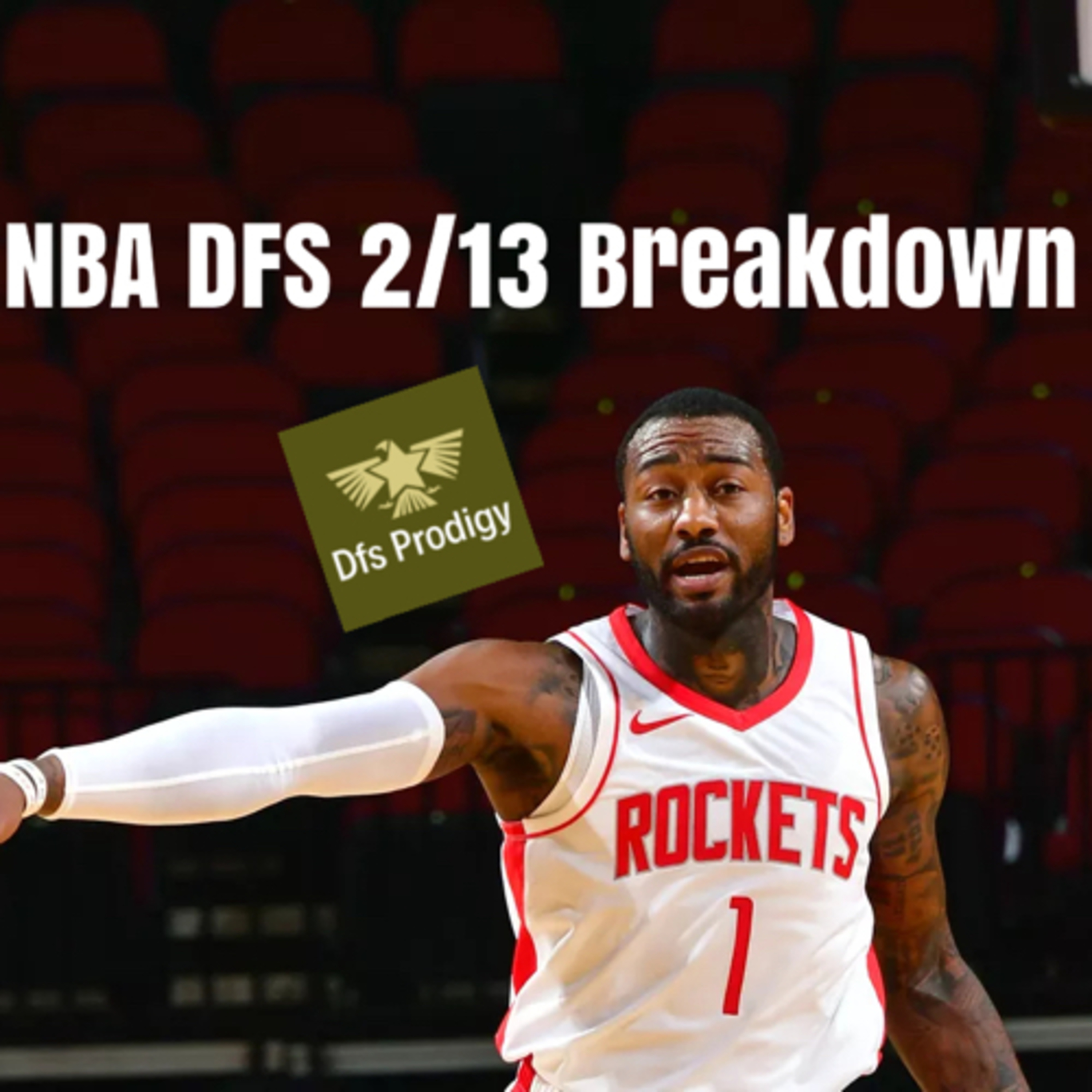 NBA DFS 2/13 Breakdown  episode artwork