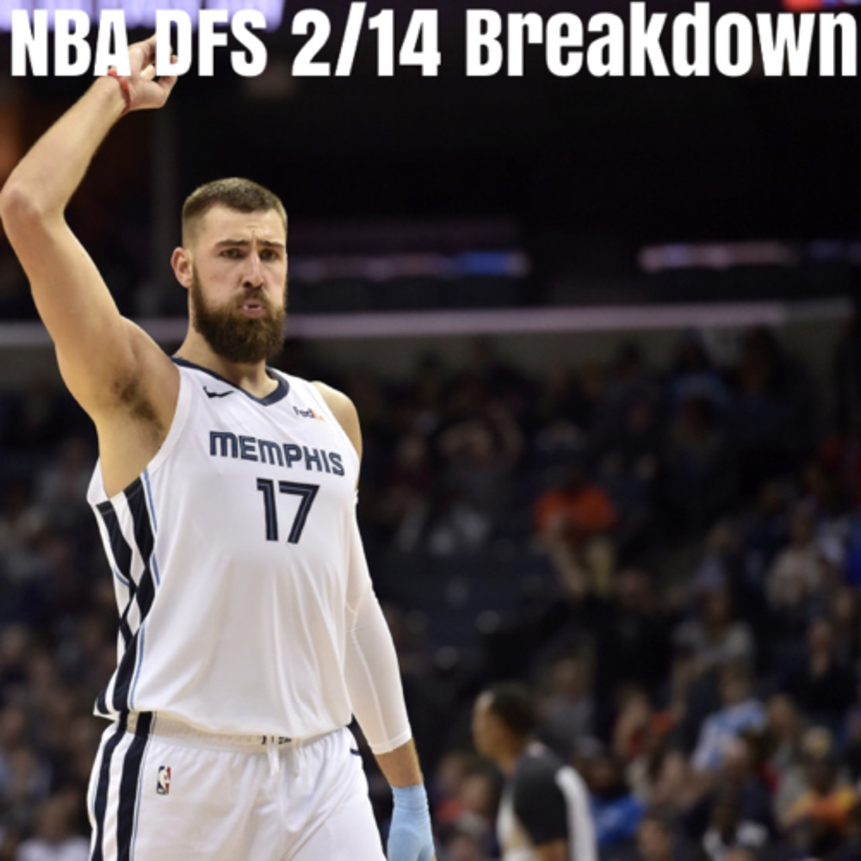 NBA DFS 2/14 Breakdown  episode artwork