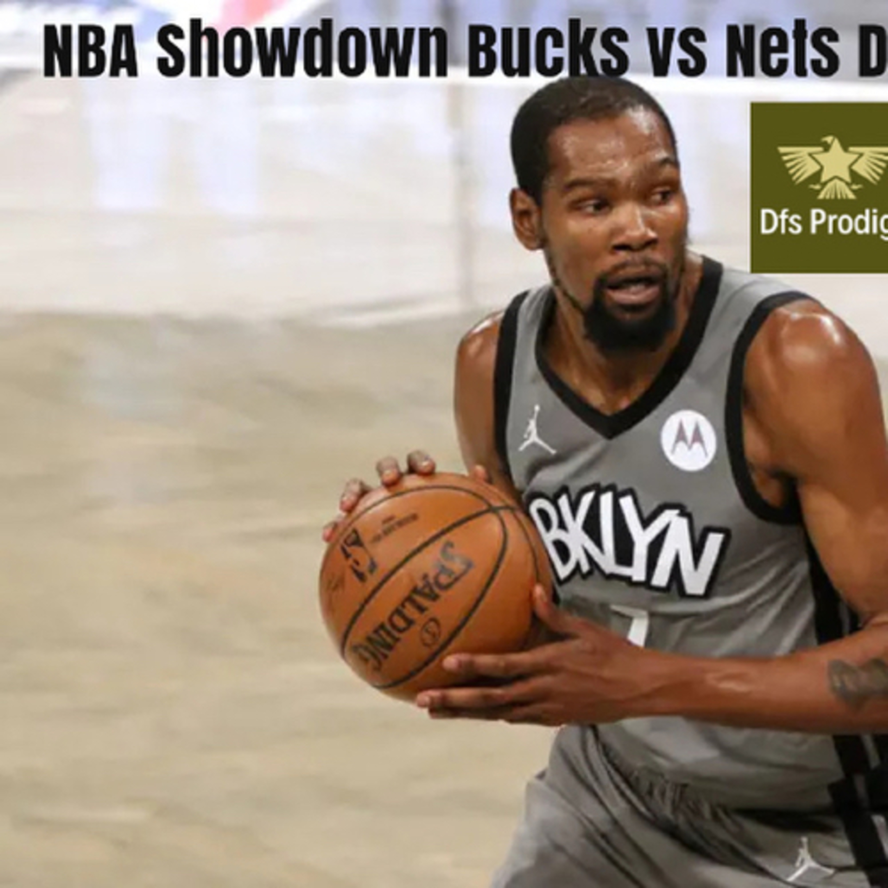 NBA Showdown Bucks vs Nets DFS Breakdown! episode artwork