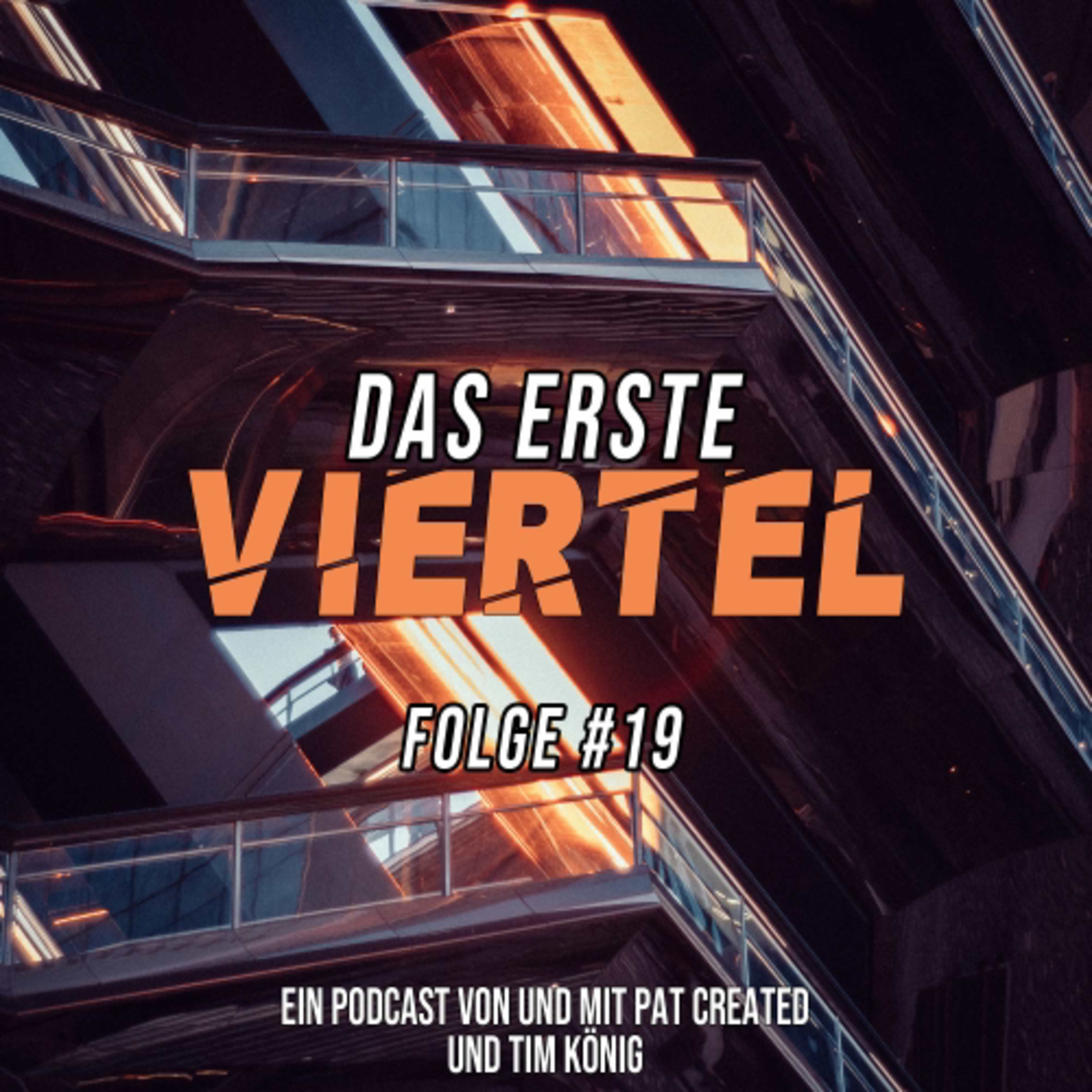 Das erste Viertel