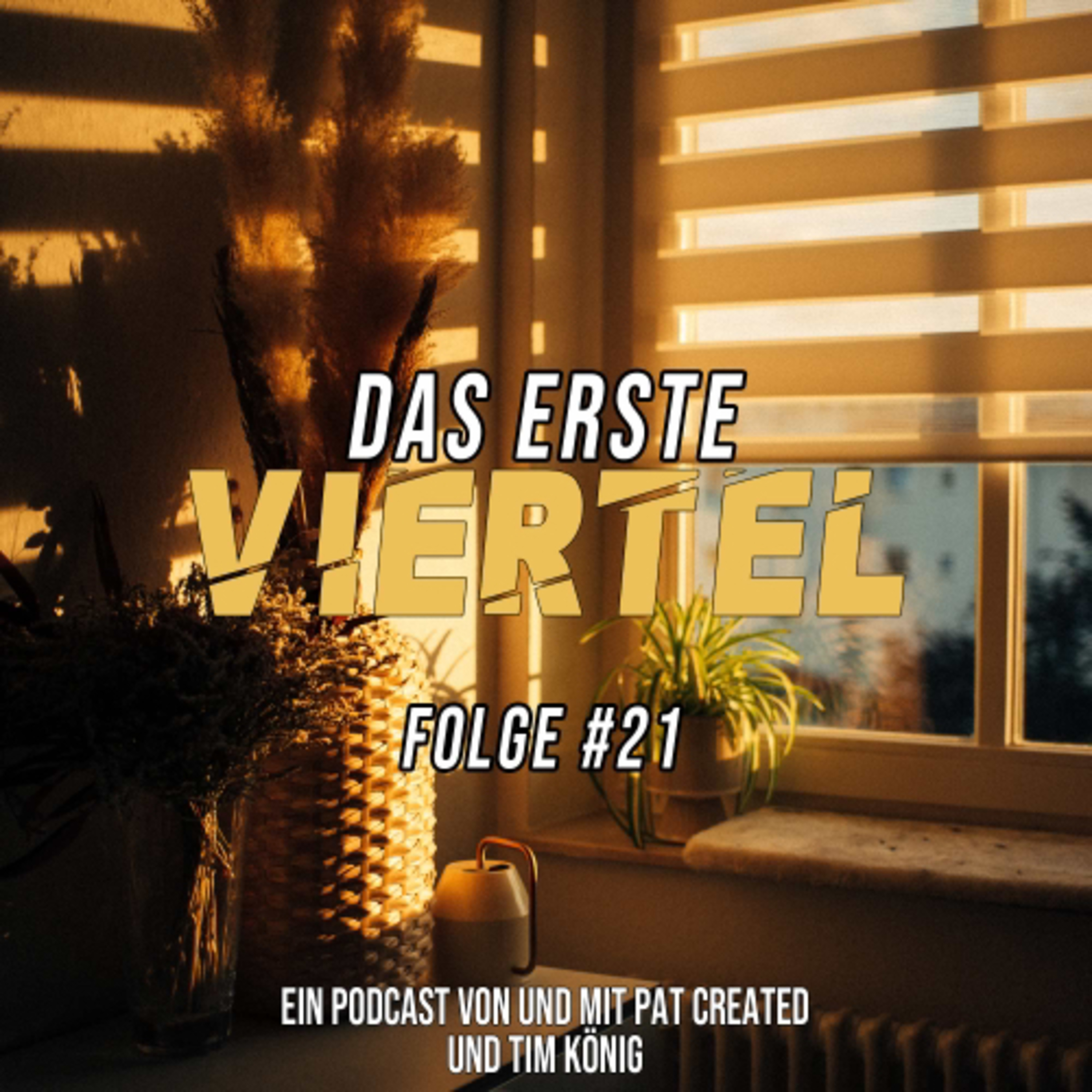 Das erste Viertel