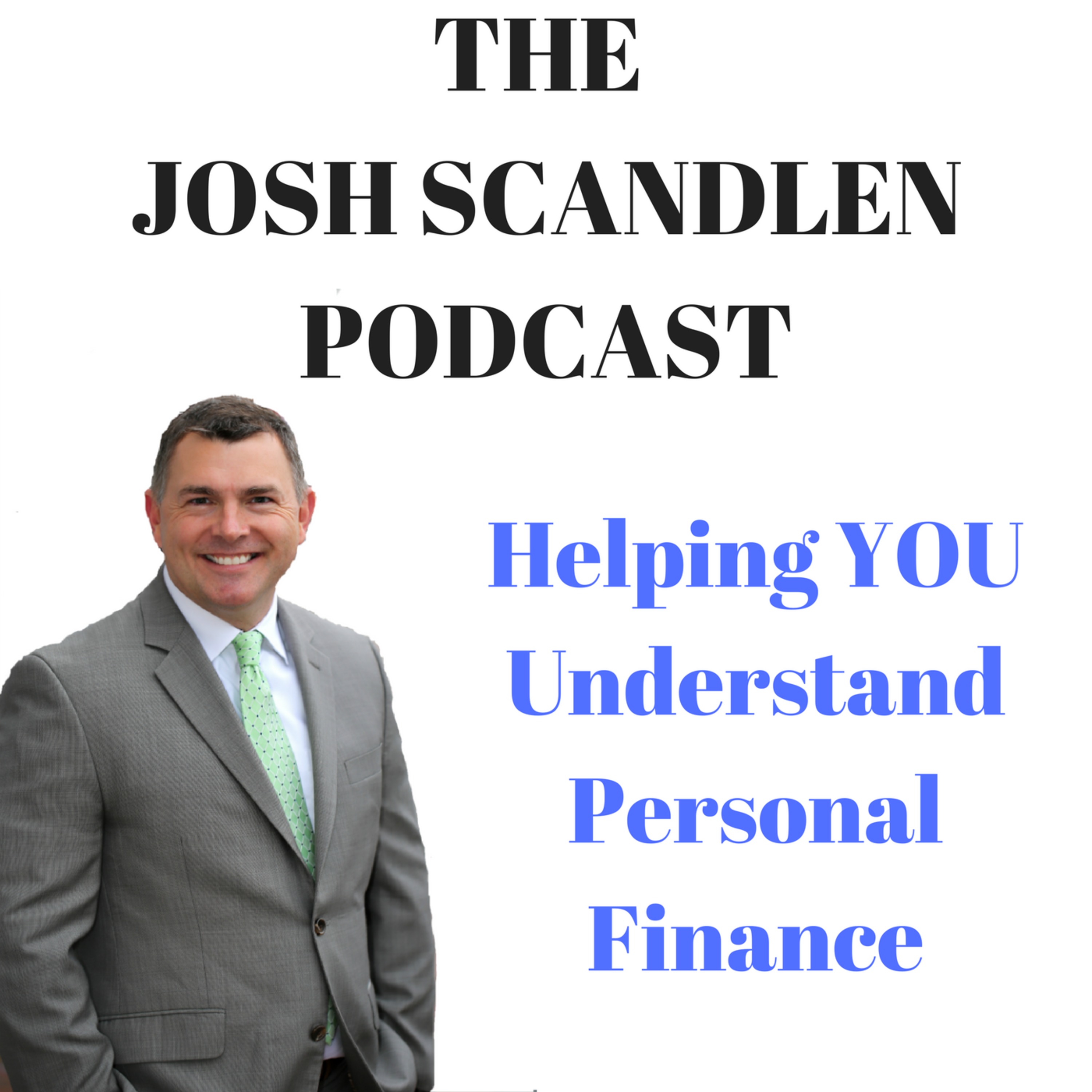 The Josh Scandlen Podcast