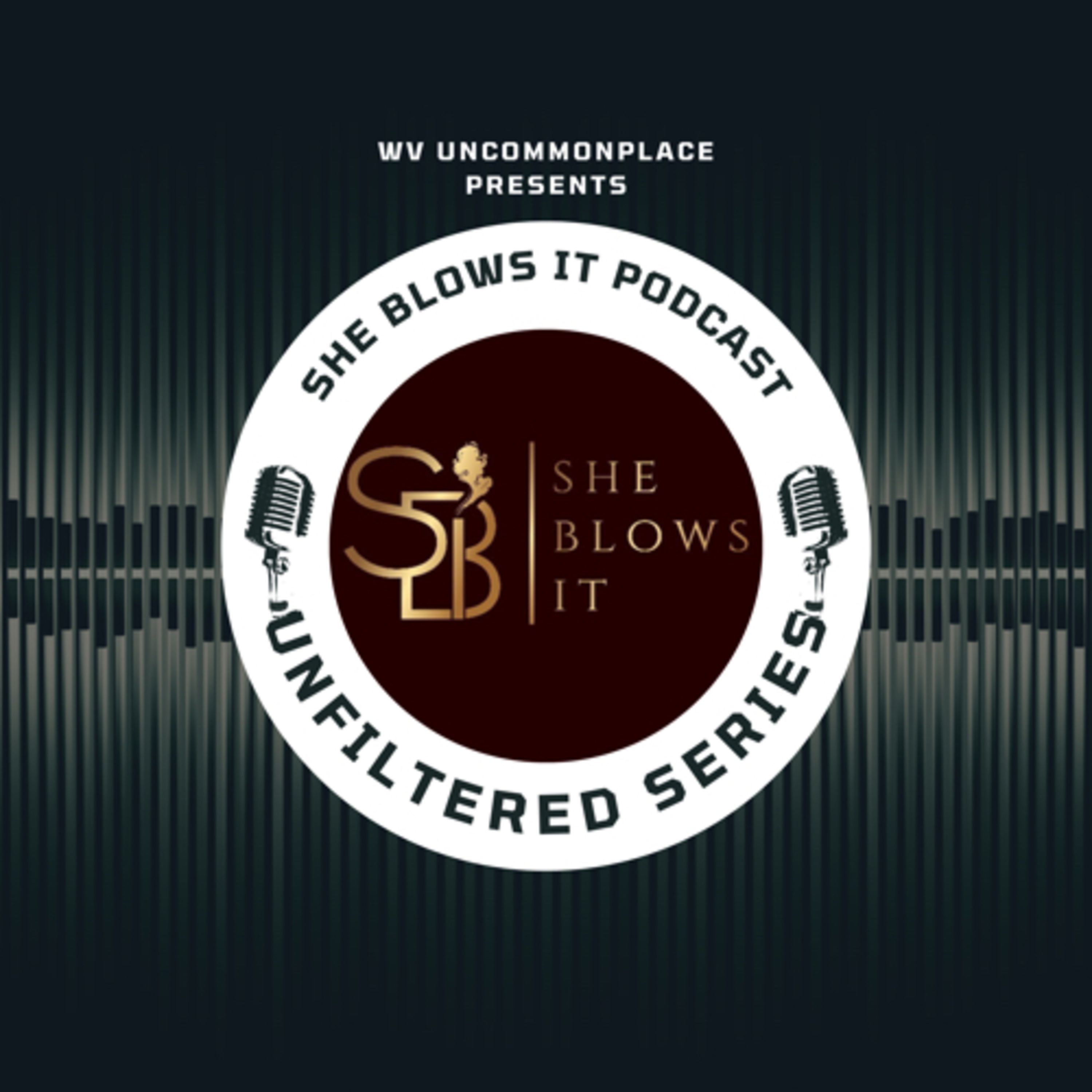 Unfiltered Series presents Carla from She Blows It Podcast