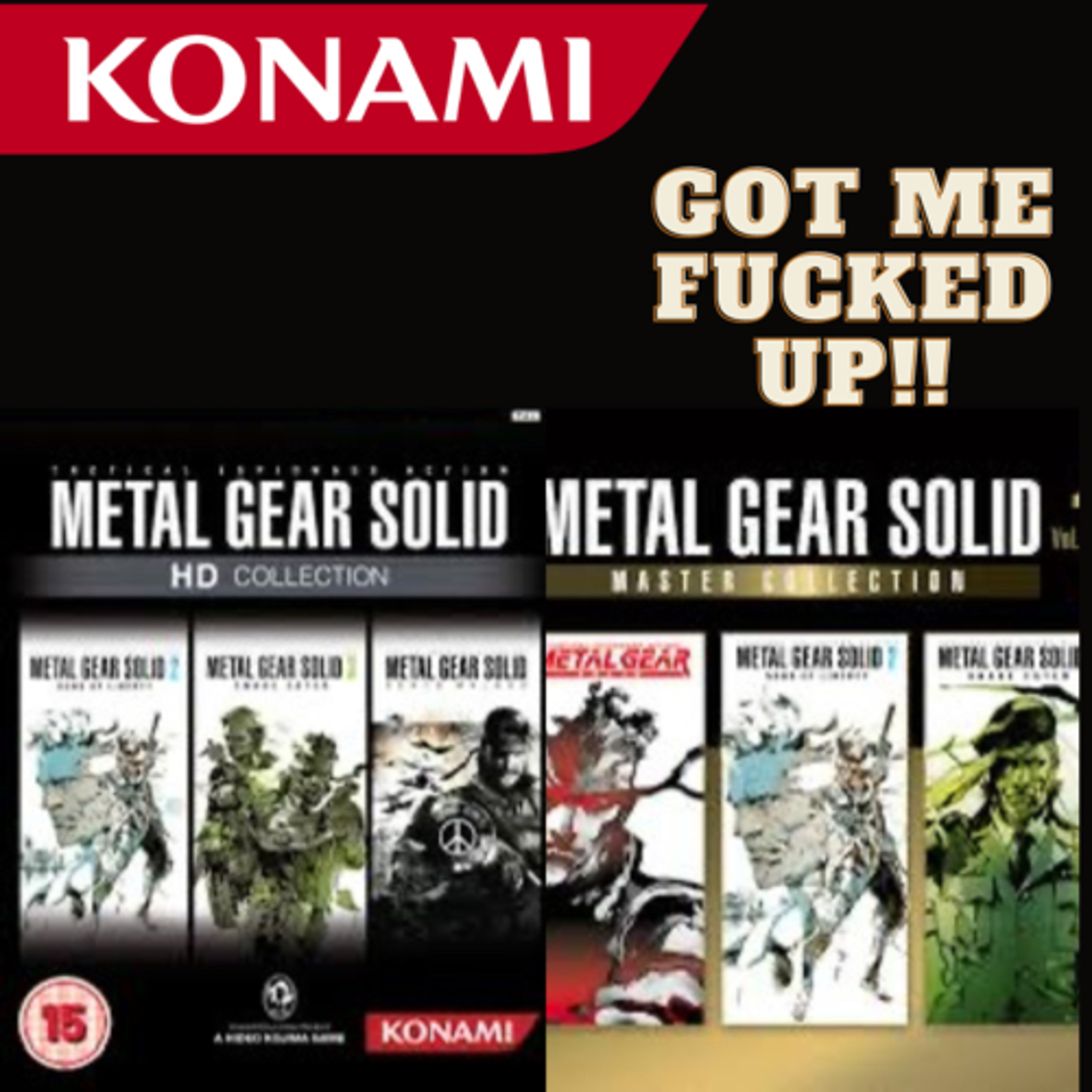 Konami Got Me Fucked Up!!!