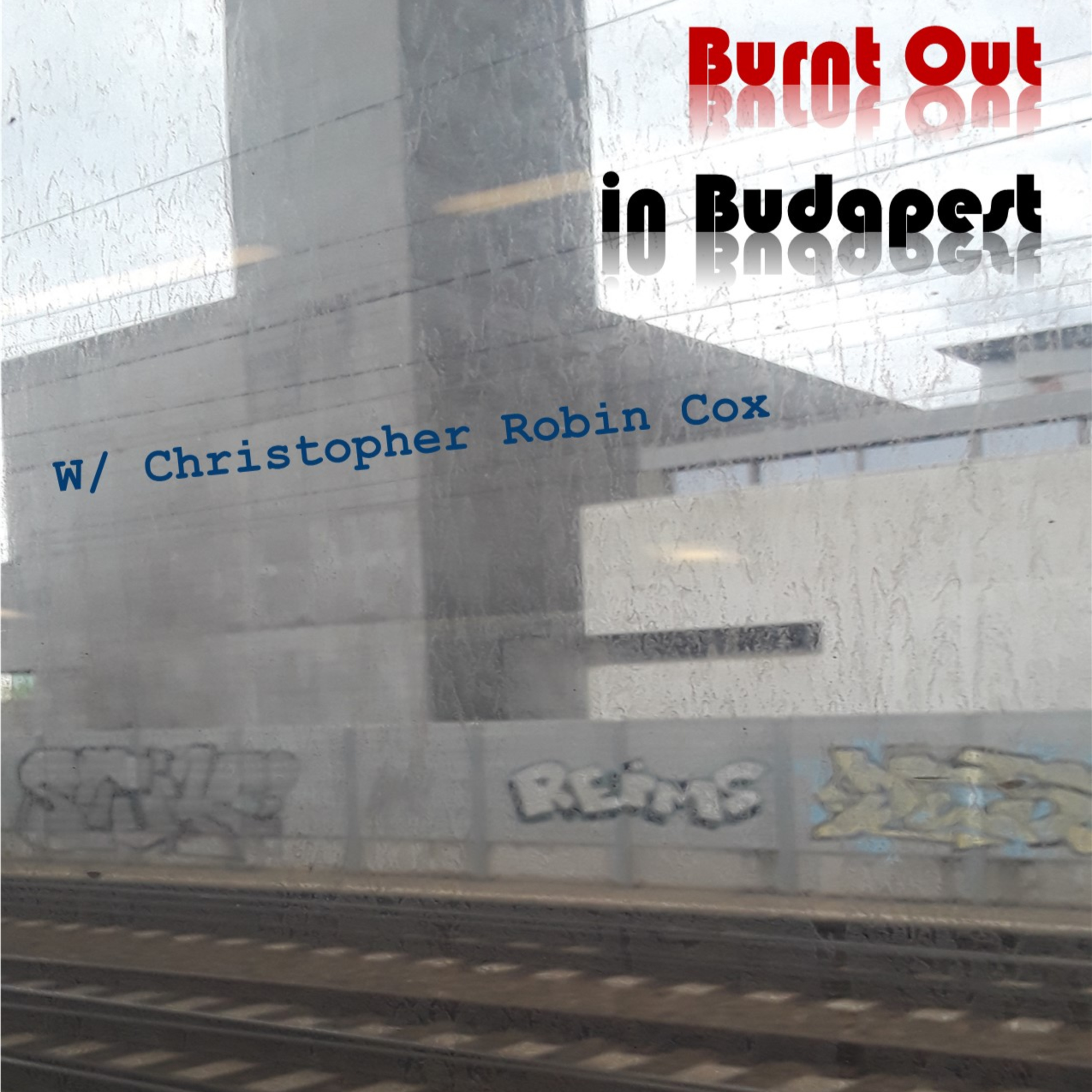 Burnt Out in Budapest