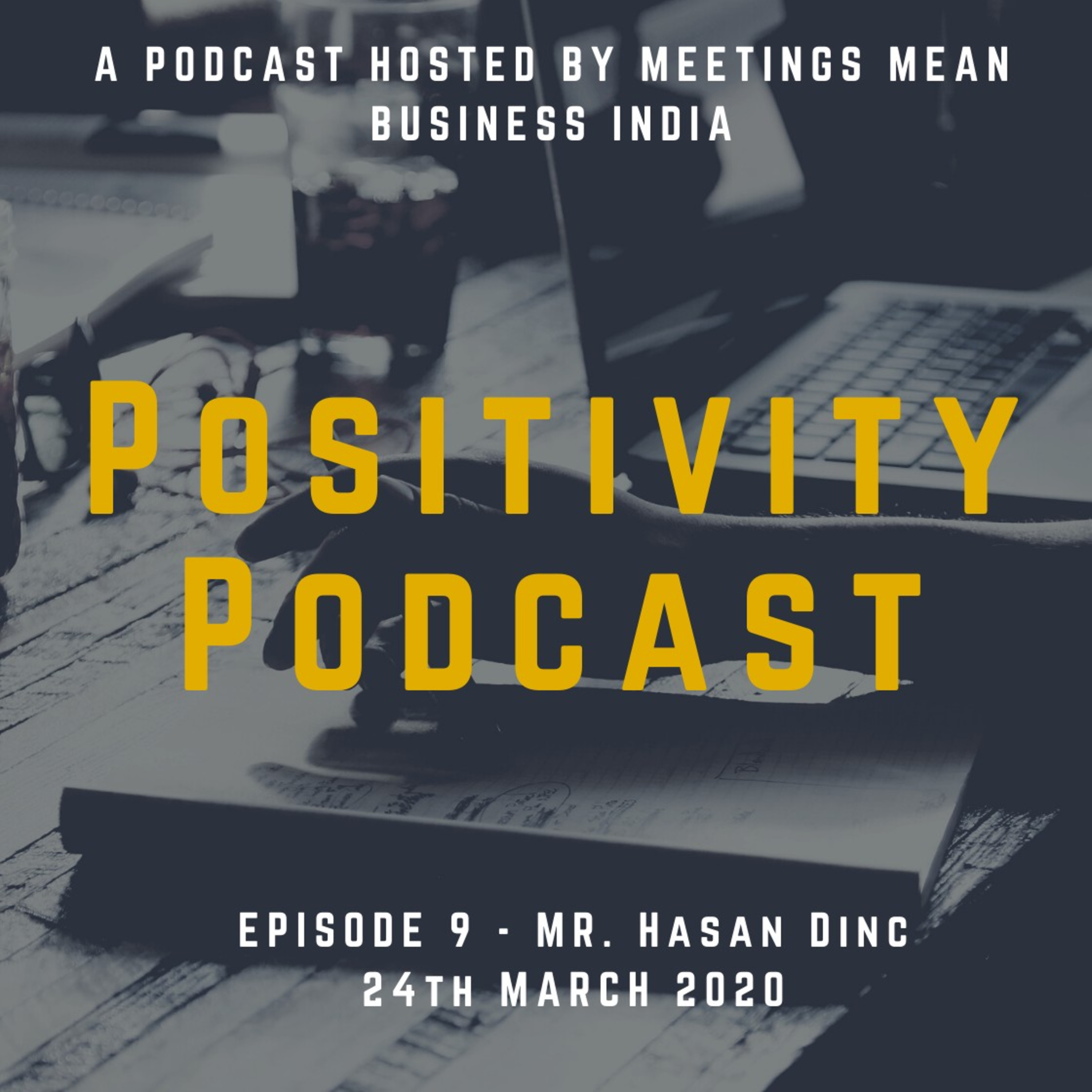 Positivity Podcast by Meetings Mean Business India