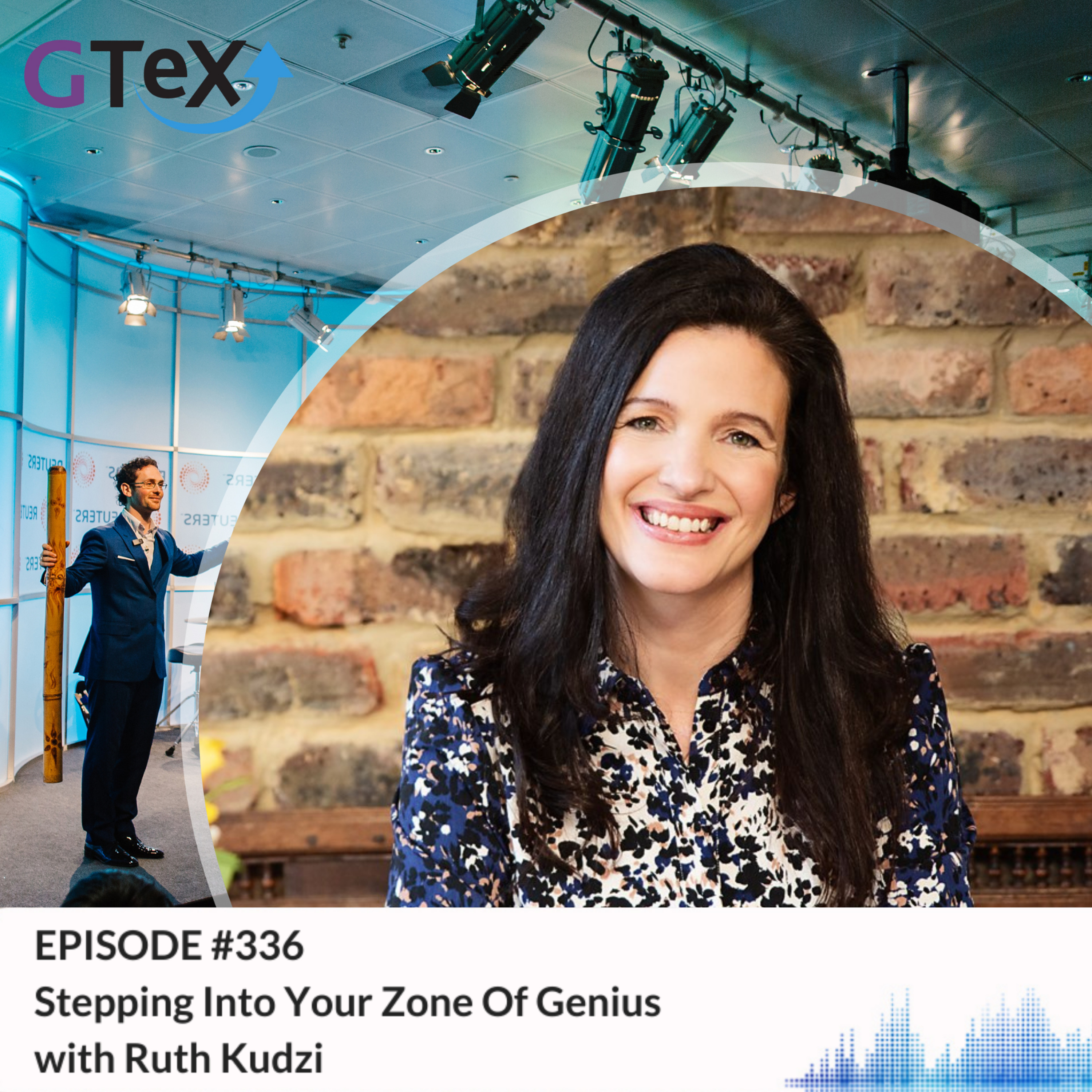 Episode #336 Stepping Into Your Zone Of Genius with Ruth Kudzi episode artwork