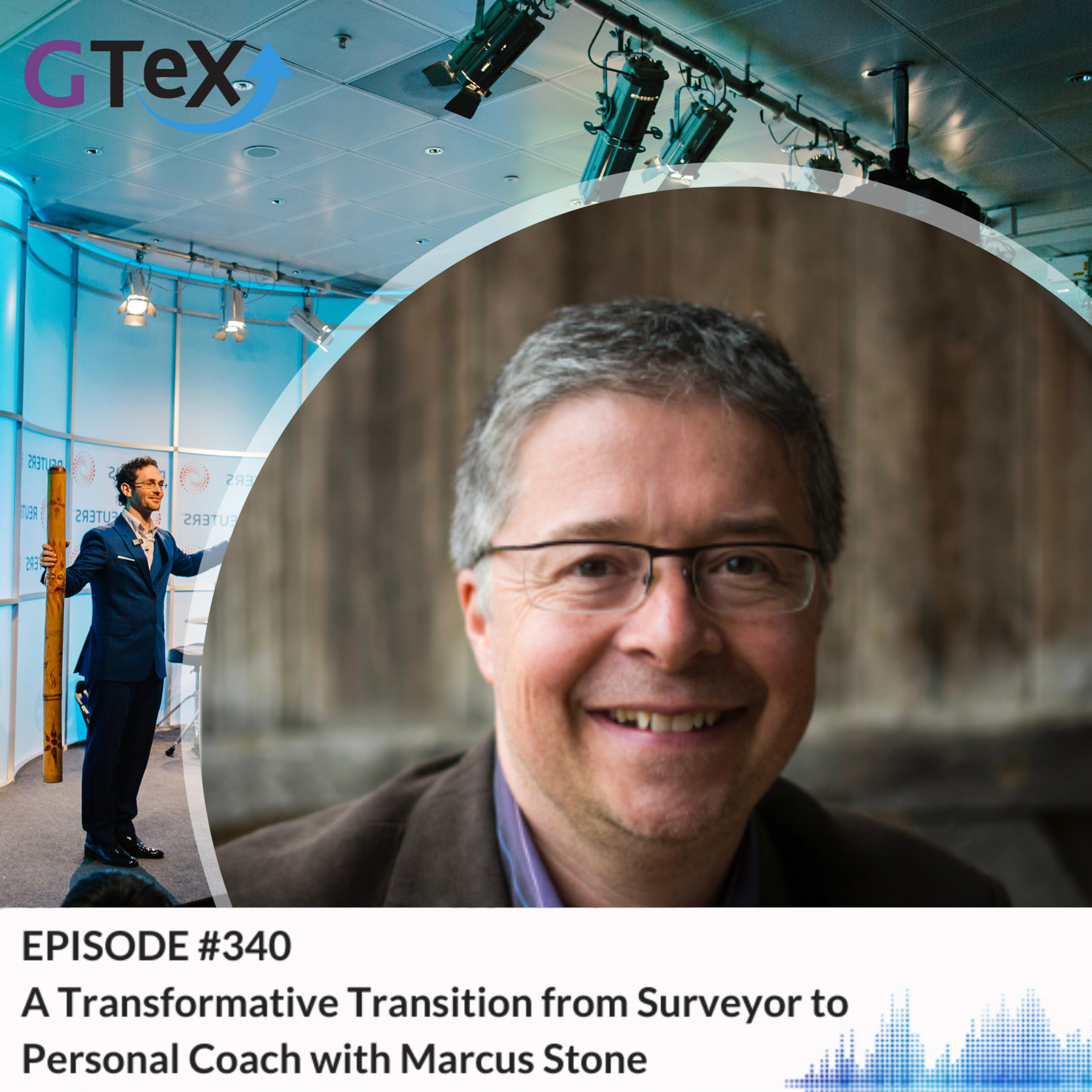 Episode #340 A Transformative Transition from Surveyor to Personal Coach with Marcus Stone episode artwork