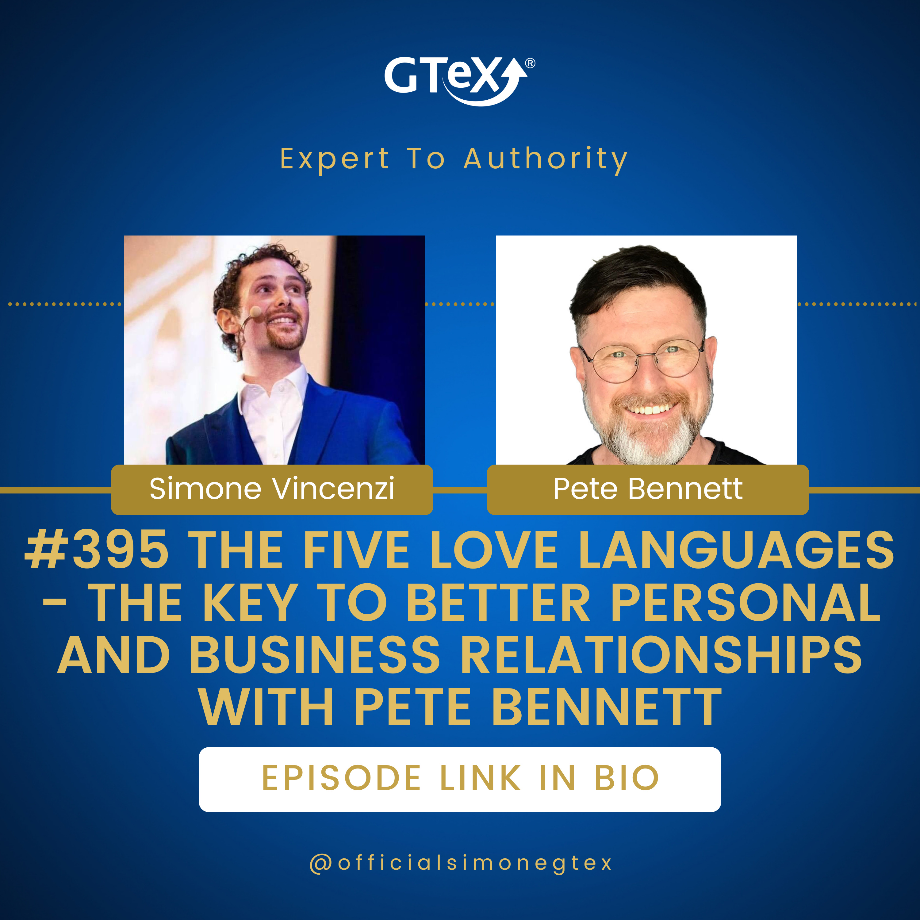 Episode #395 The Five Love Languages - The Key To Better Personal And Business Relationships with Pete Bennett episode artwork