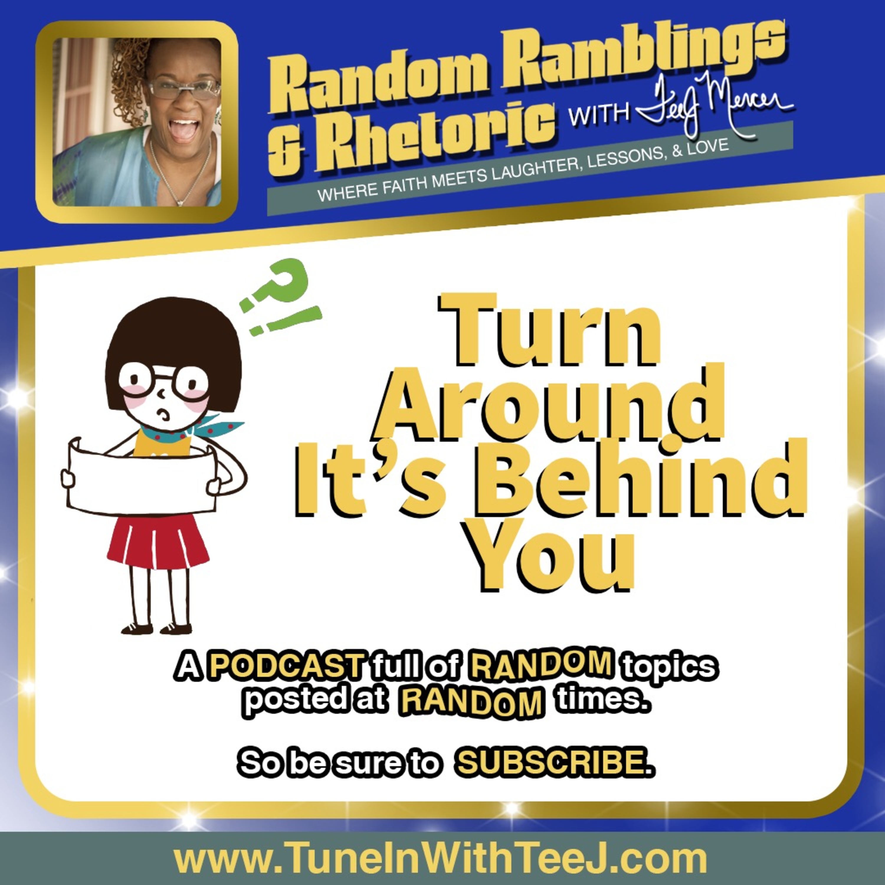Random Ramblings & Rhetoric with TeeJ Mercer