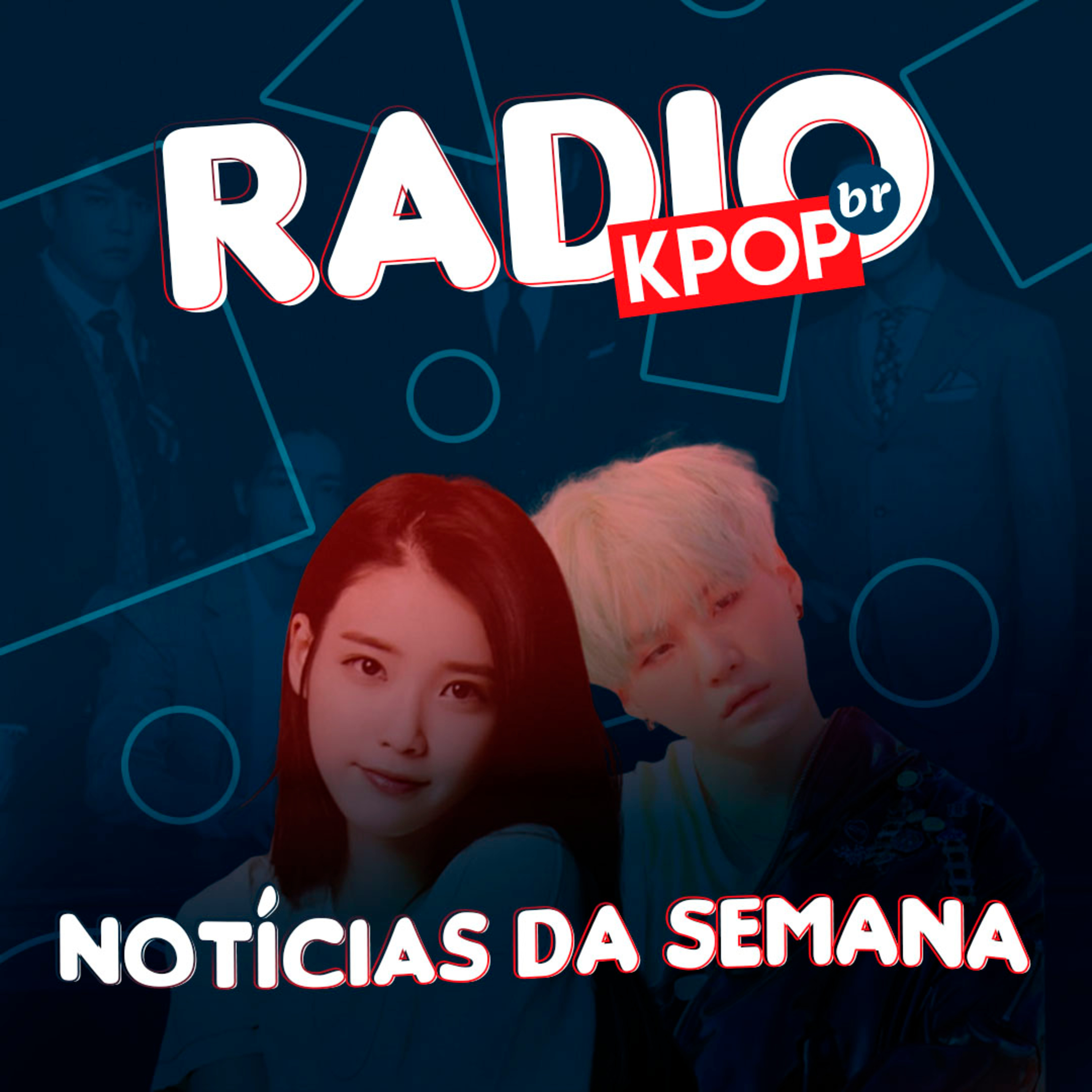 Notícias da Semana: IU lança música com Suga (BTS), k-idols se alistando e muito mais!